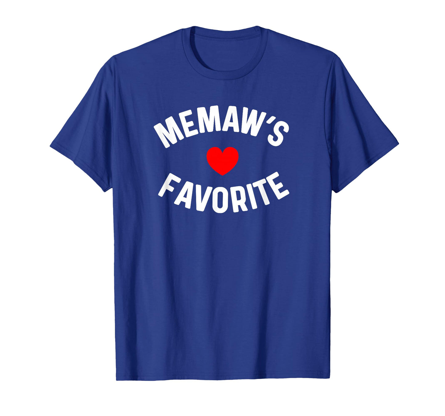 I'm Memaw's Favorite Grandchild Grandson Granddaughter T-Shirt
