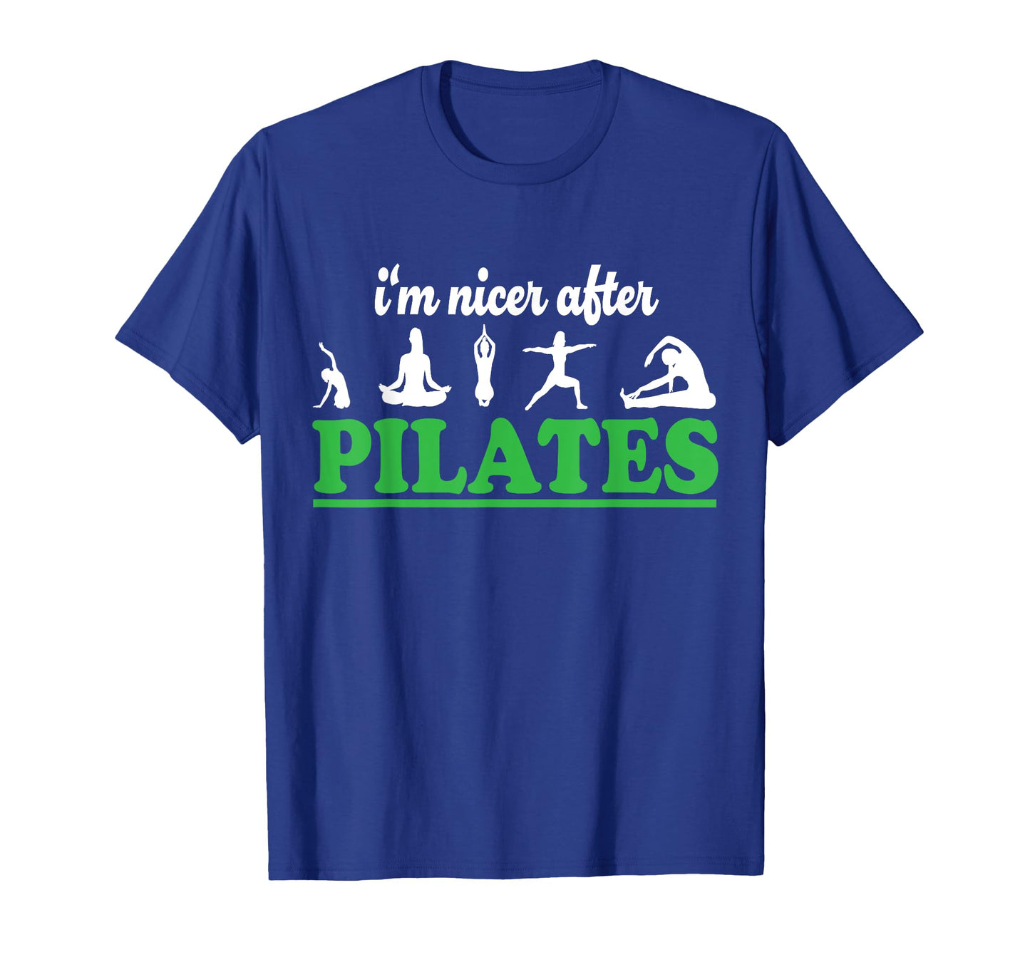 I'm Nicer After Pilates Fitness Instructor Funny Pilates T-Shirt