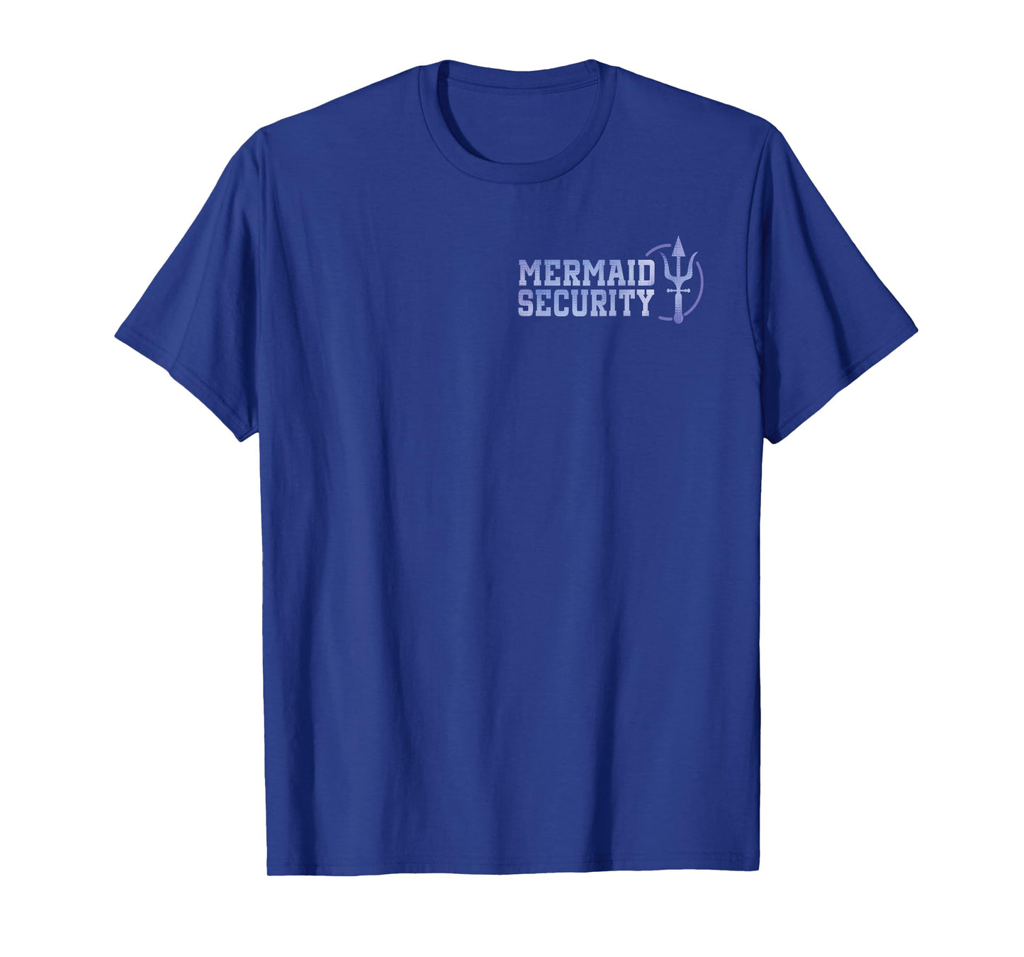 Mermaid Security Funny Dad Mermaid Family Mermaid Squad T-Shirt