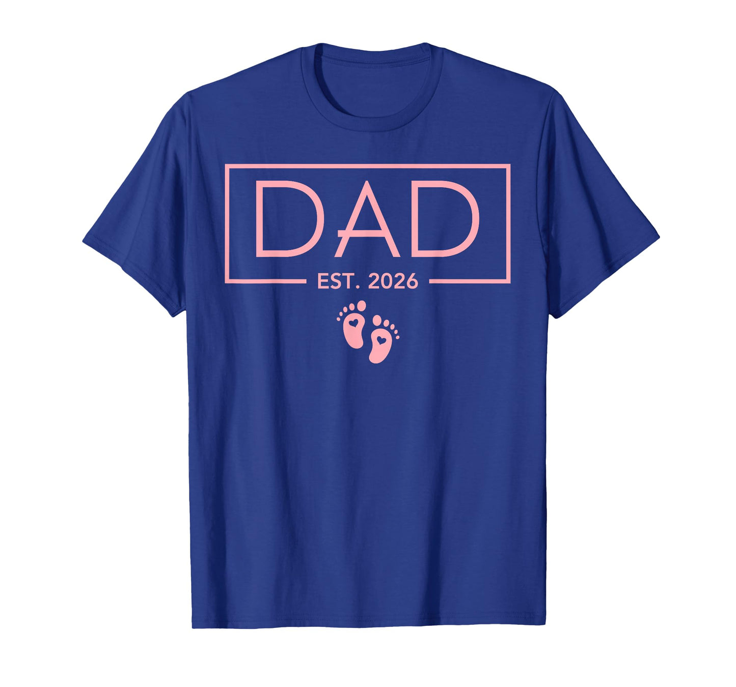 Girl Dad Est 2026 First Time Girl Dad to be T-Shirt