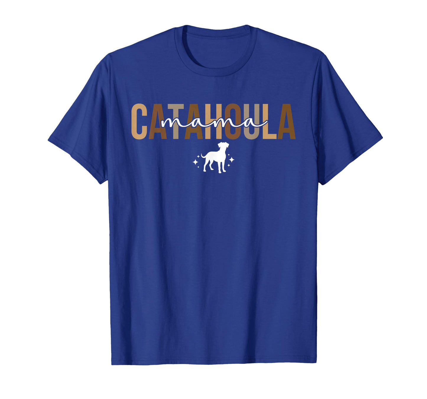 Catahoula Mama Catahoula Leopard Dog Mom Catahoula Owner T-Shirt