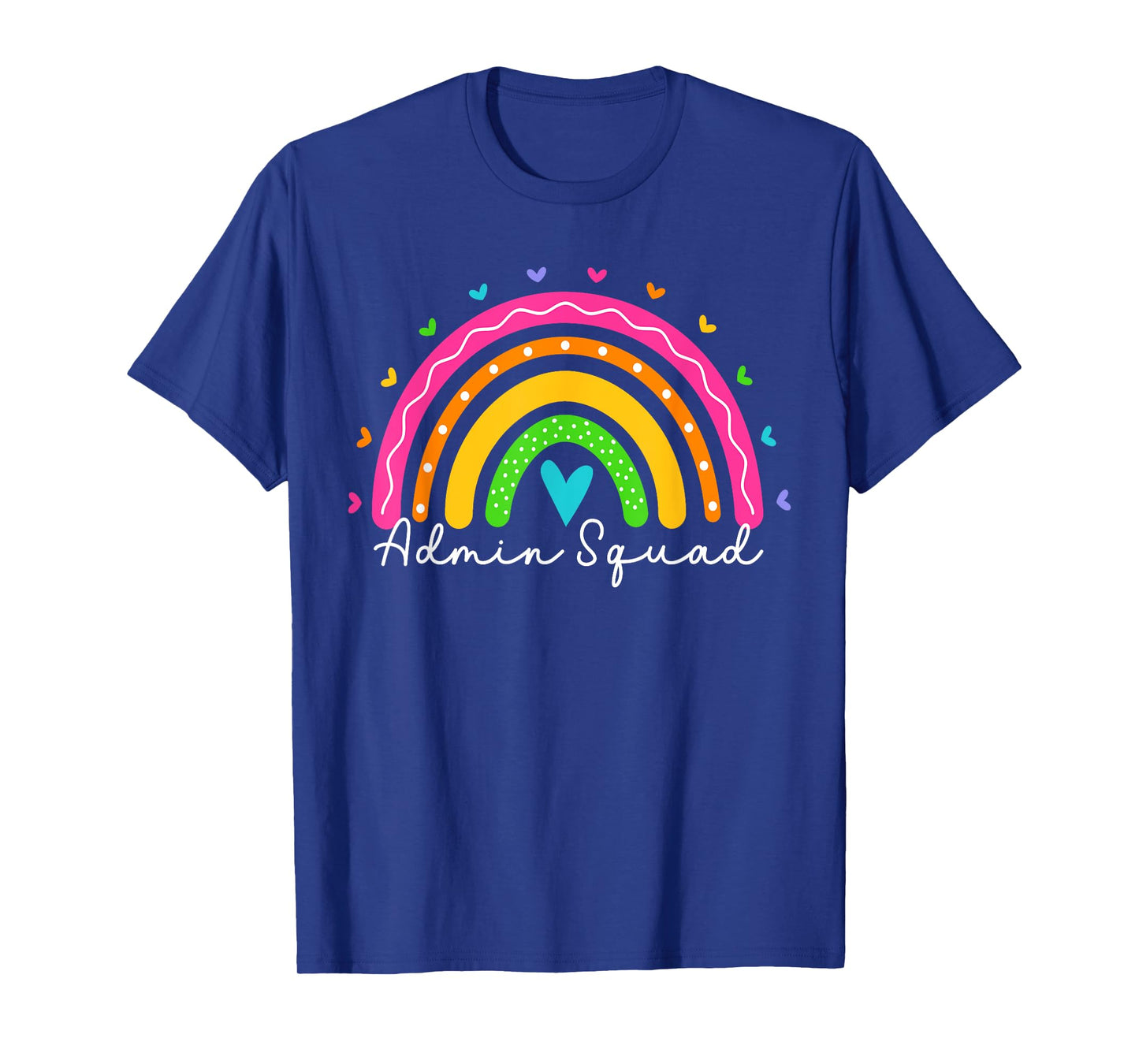 Admin Squad For Women School Administrator Assistant Rainbow T-Shirt