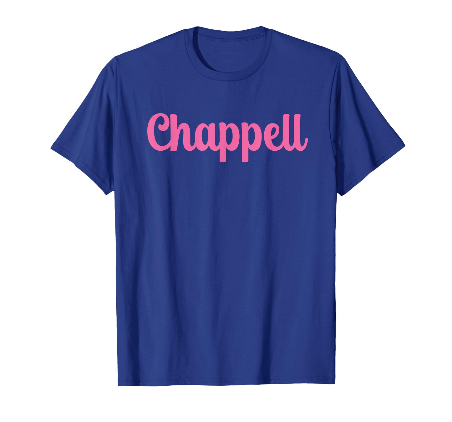 Chappell Birthday First Name Pink T-Shirt