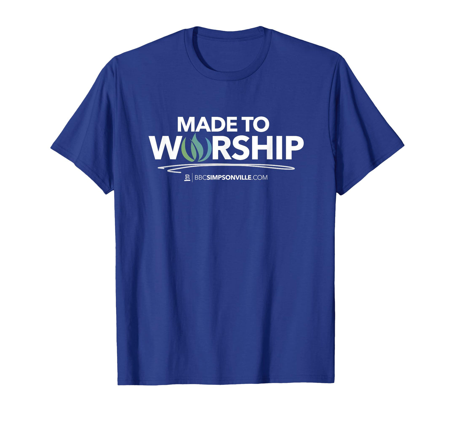 Made to Worship T-Shirt