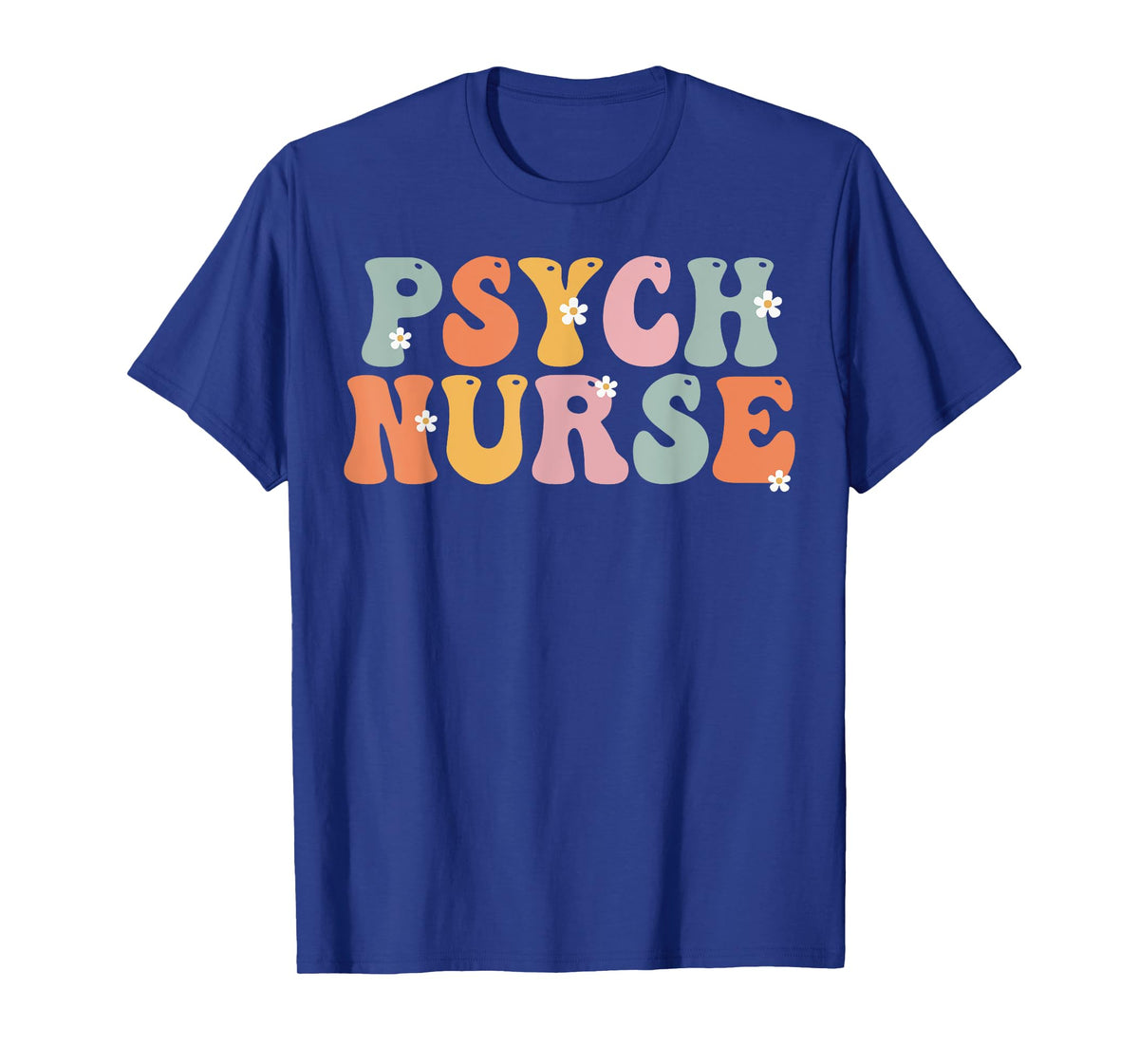 Psych Nurse Week Groovy Appreciation Day For Women For Work T-Shirt