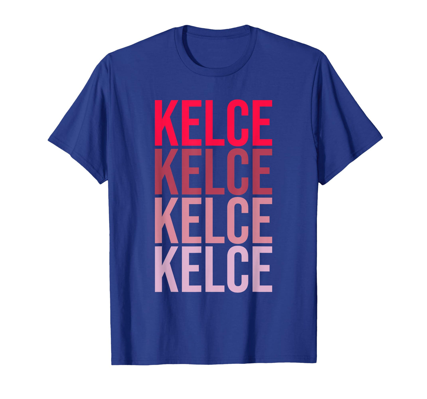 I Love Kelce First Name Kelce T-Shirt