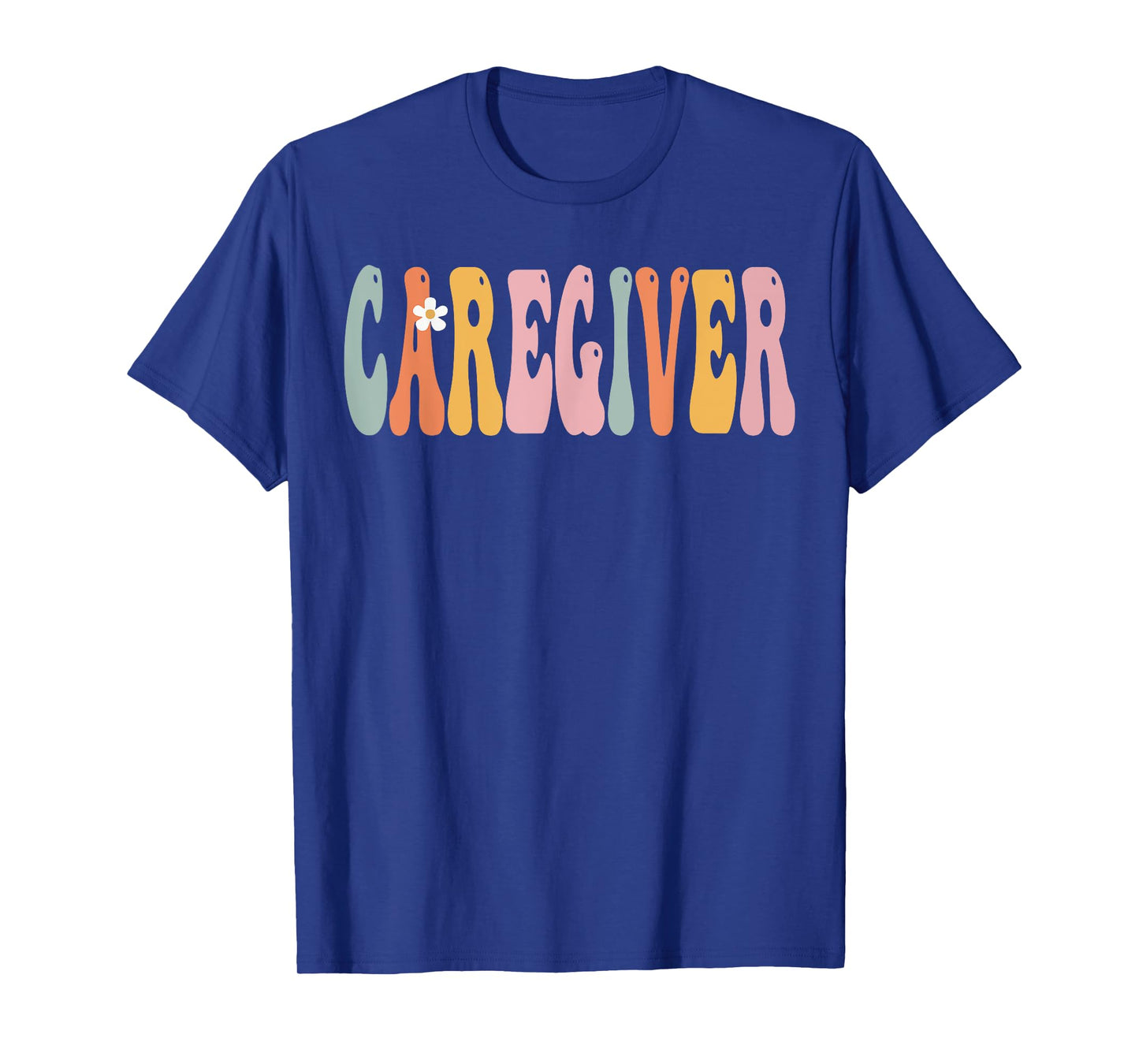 Caregiver Week Groovy Appreciation Day For Women For Work T-Shirt
