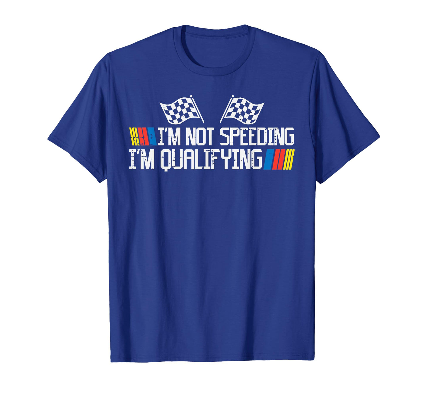 Racing Car Not Speeding Im Qualifying Race Men Kids Women T-Shirt
