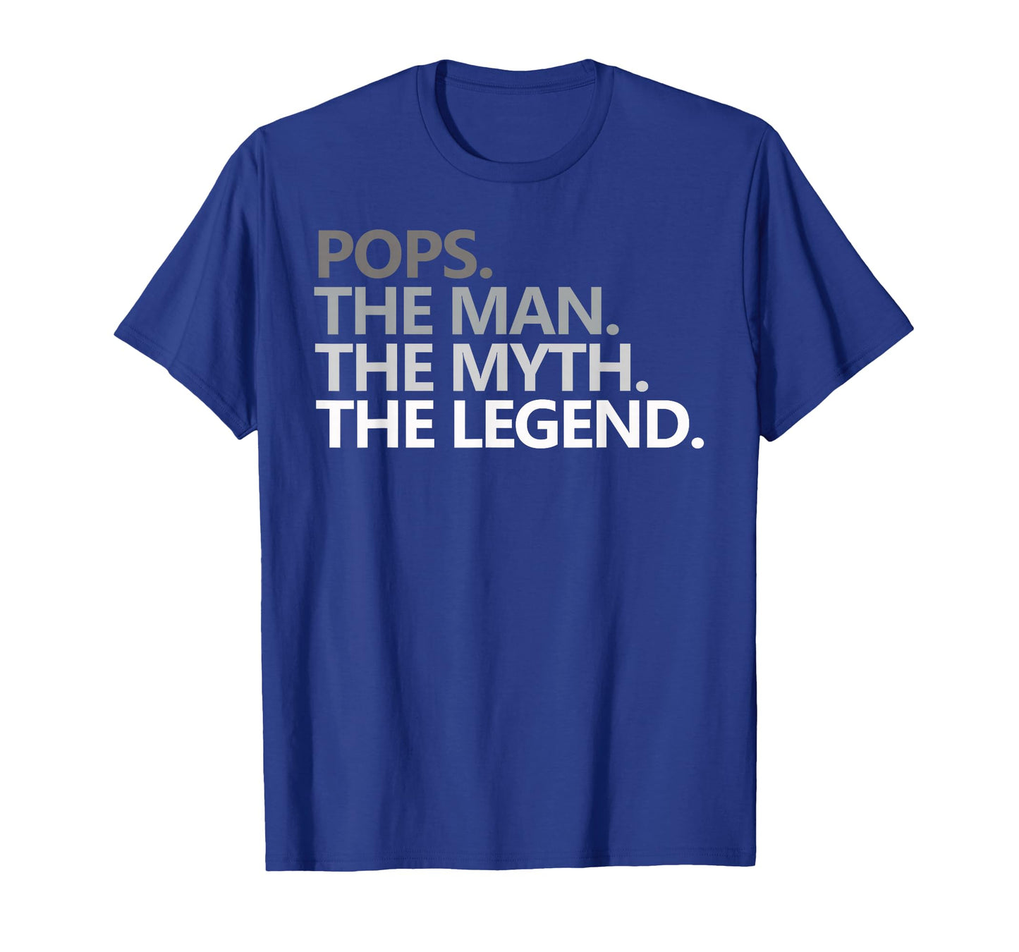 POPS THE MAN THE MYTH THE LEGEND Father's Day Gift Grandpa T-Shirt