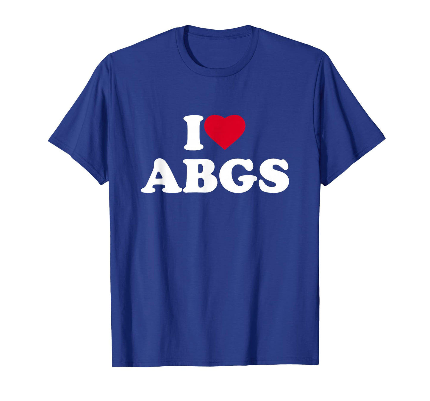 I Love ABGS I Heart ABGS Lover Asian Baby Girls T-Shirt