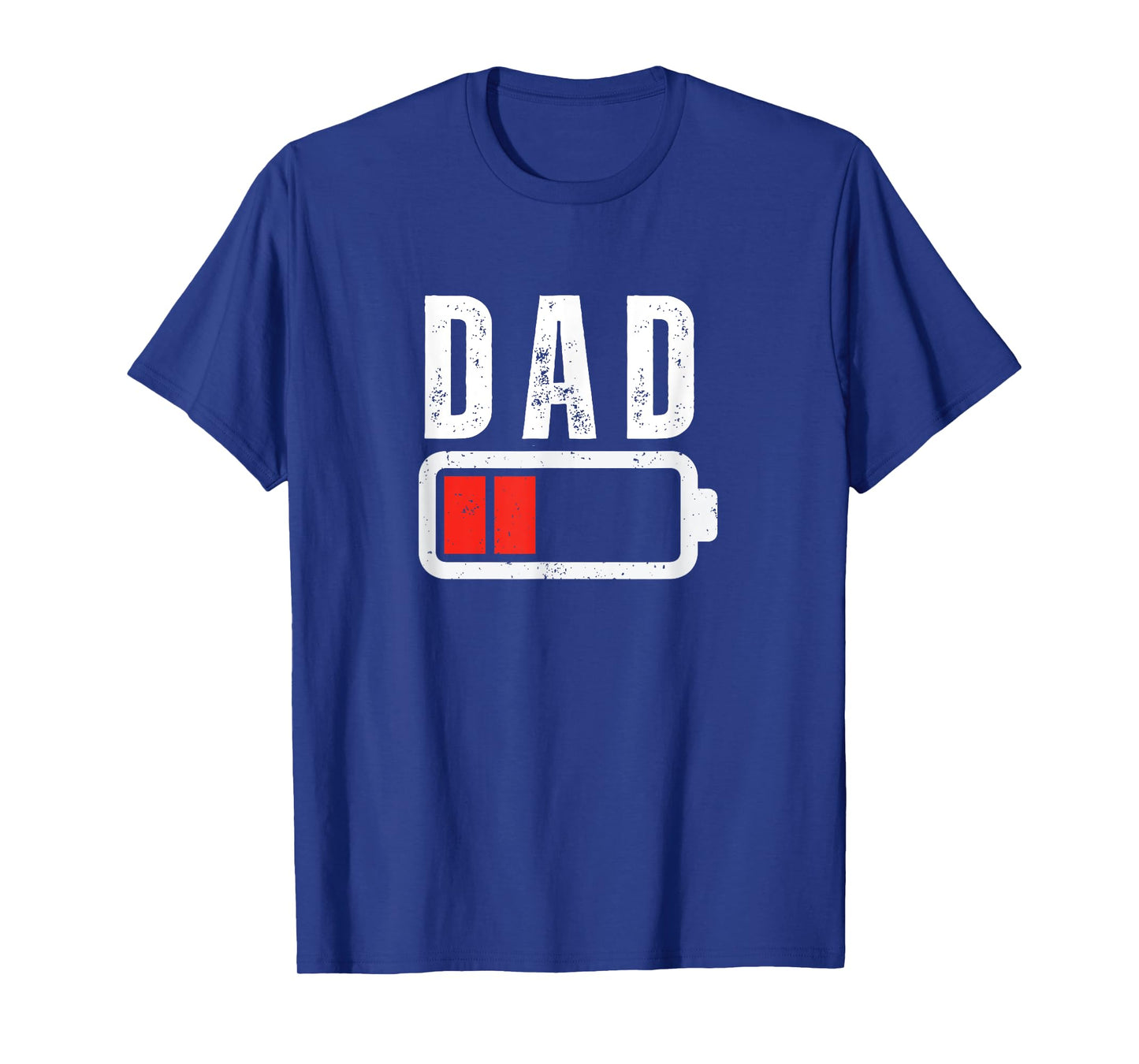 Low Battery Dad Mom Low Battery Drained Funny Sarcastic T-Shirt