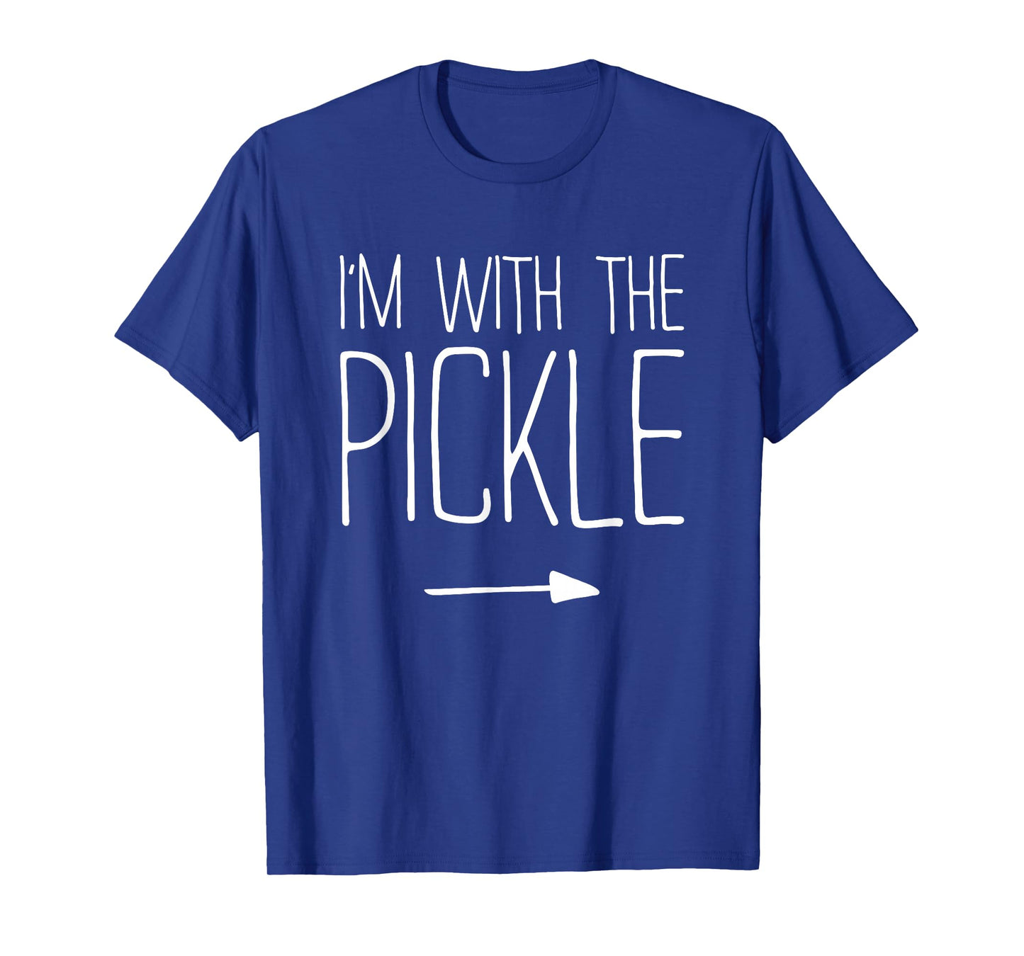 I'm With The Pickle Shirt Adult Kids Men Women Costume T-Shirt