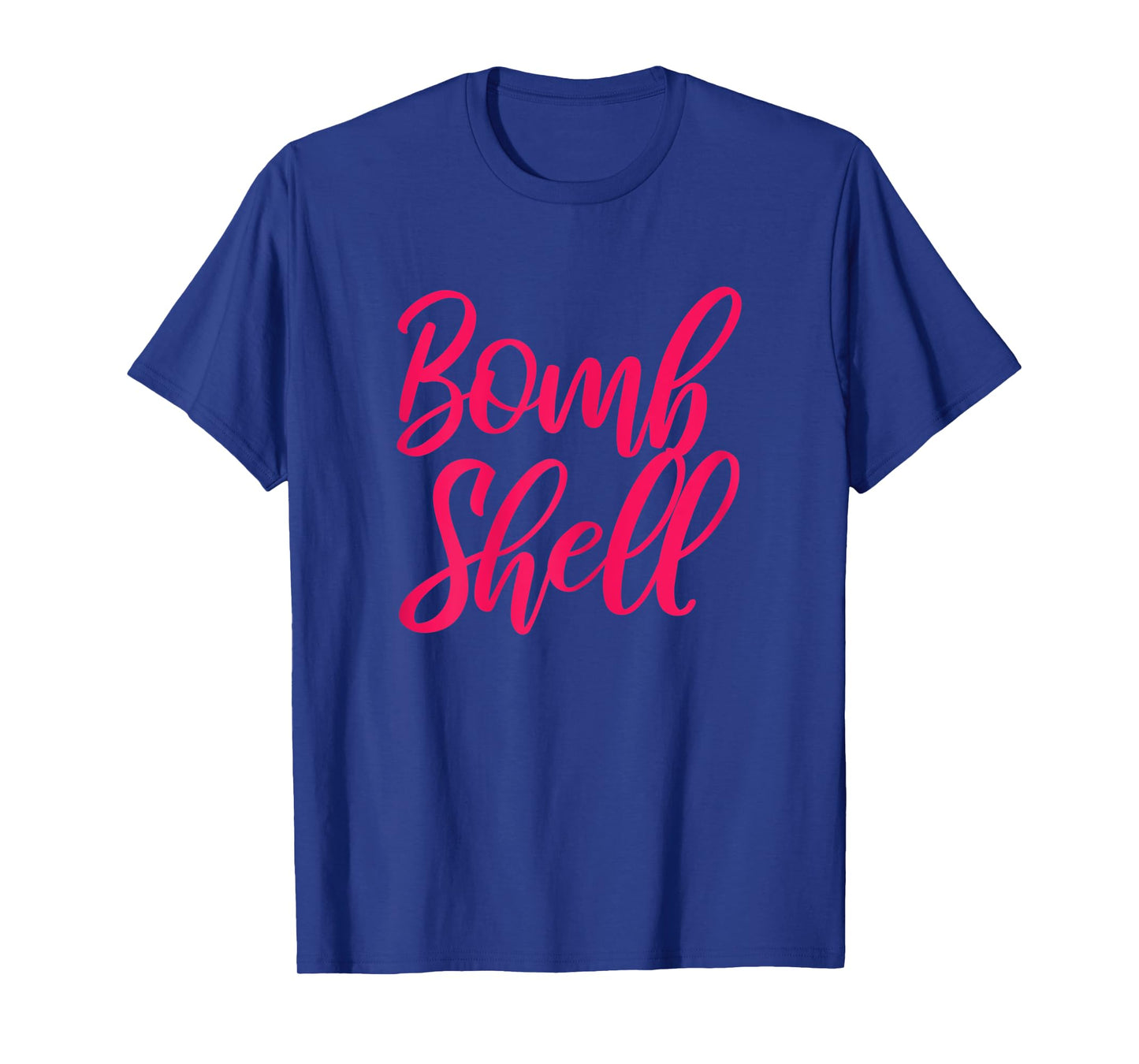 Womens Bombshell - Casual & Gym Apparel For Girls and Women T-Shirt
