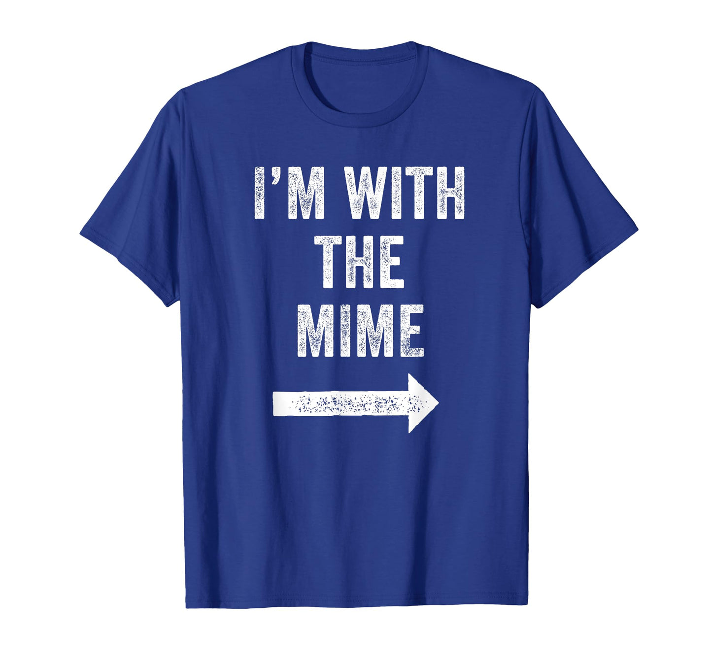 Funny I'm With the Mime 2024 Halloween Costume Mens Womens T-Shirt