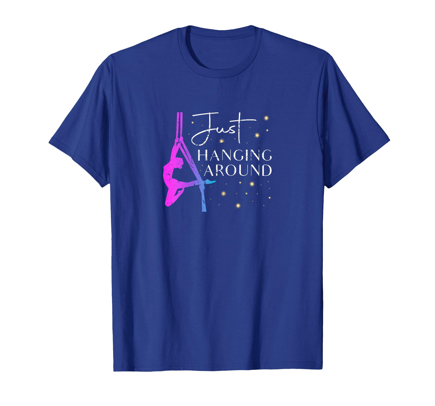 Just Hanging Around Aerial Silk Dancer T-Shirt