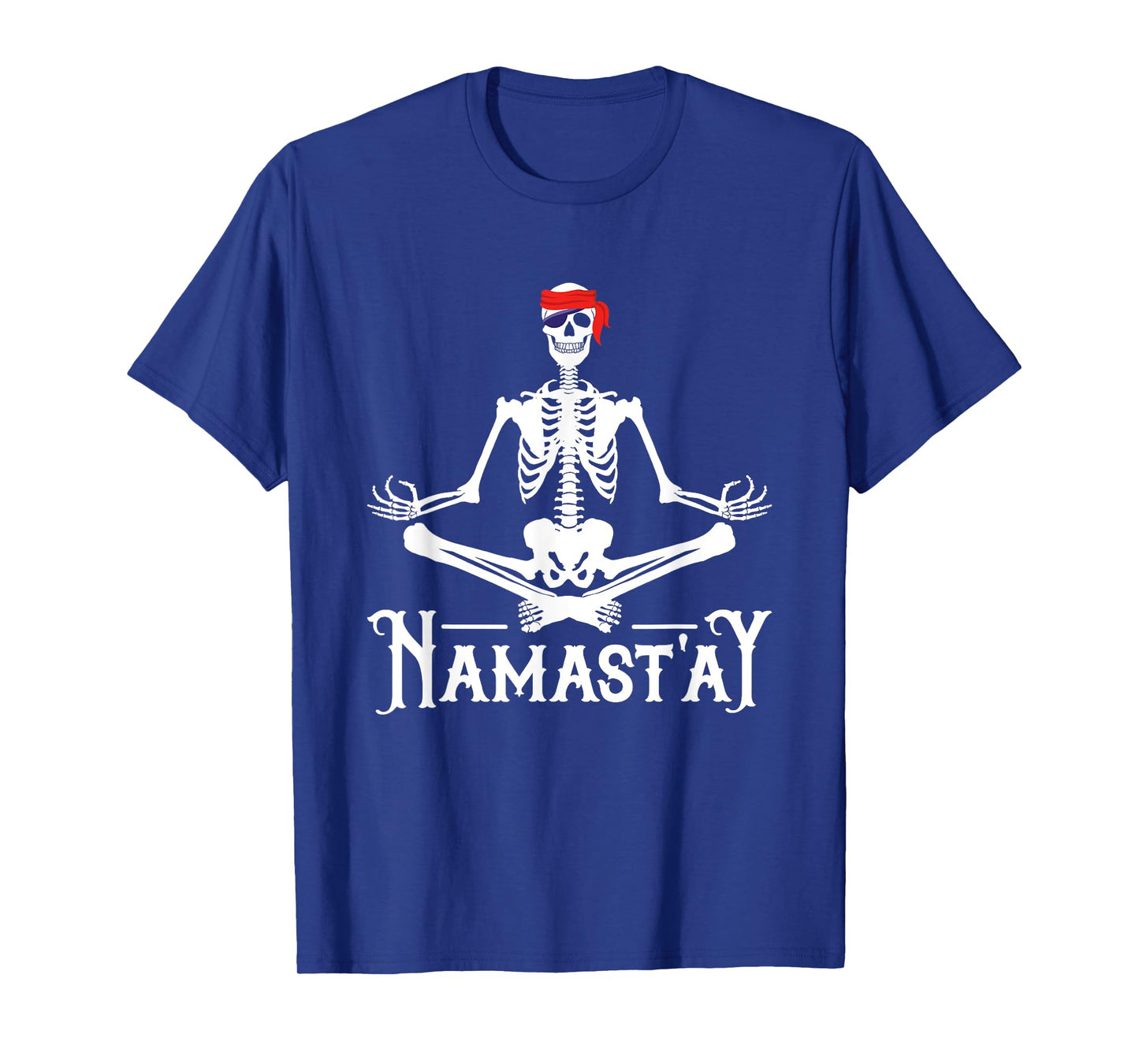 Namast'ay Yoga Pirate Pun Yogi Teacher Meditation Halloween T-Shirt
