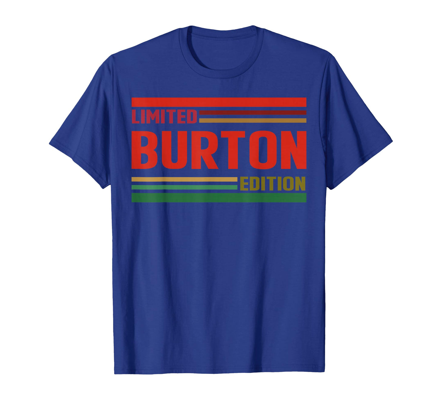 BURTON Limited Edition Shirt BURTON Name Personalized T-Shirt