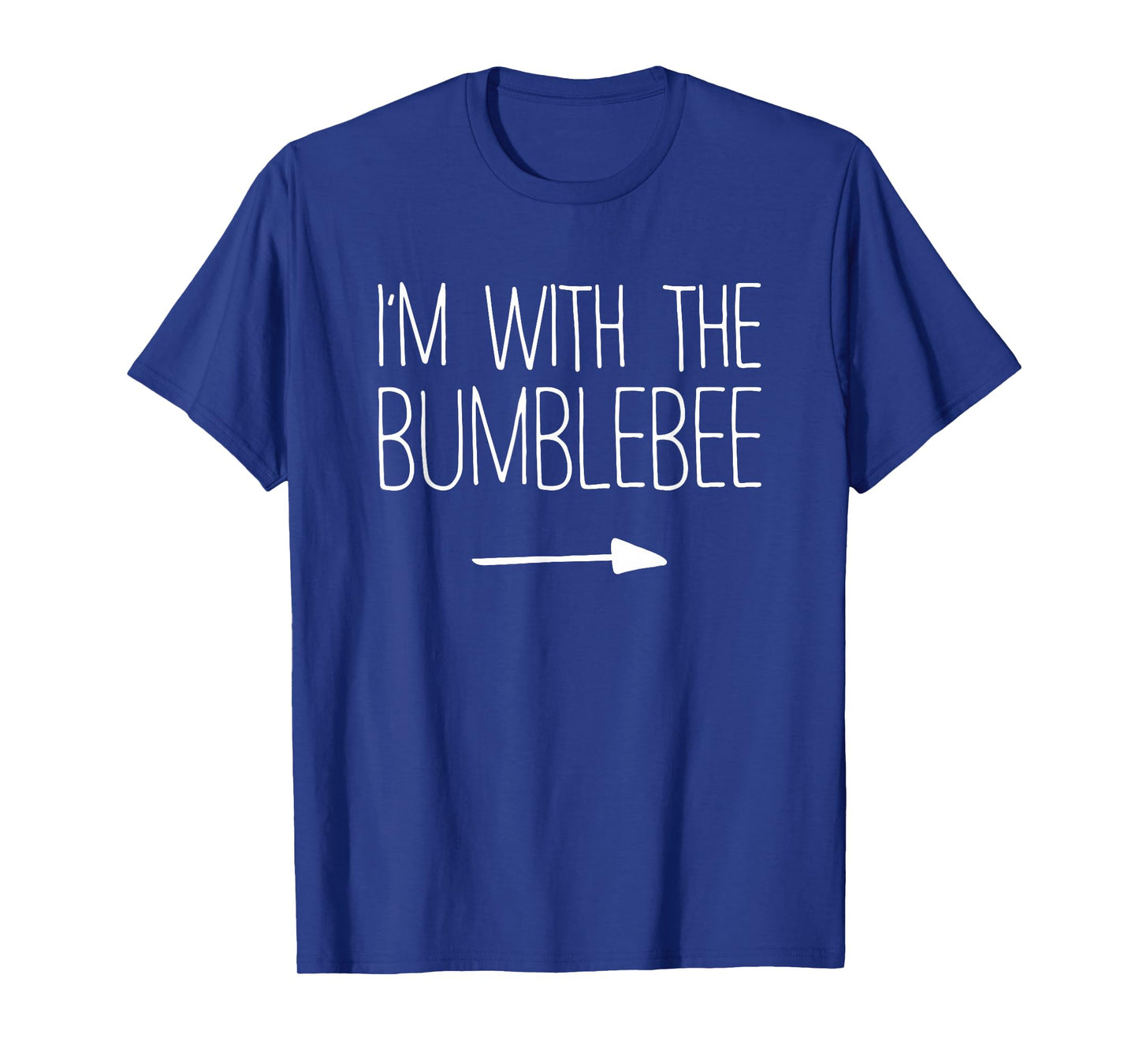 I'm With The Bumblebee Shirt Adult Kids Men Women Costume T-Shirt