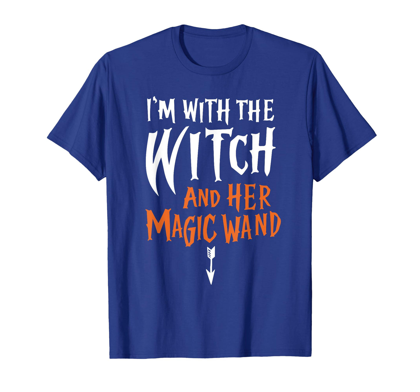 I'm With The Witch and her Magic Wand Mens Adult T-Shirt