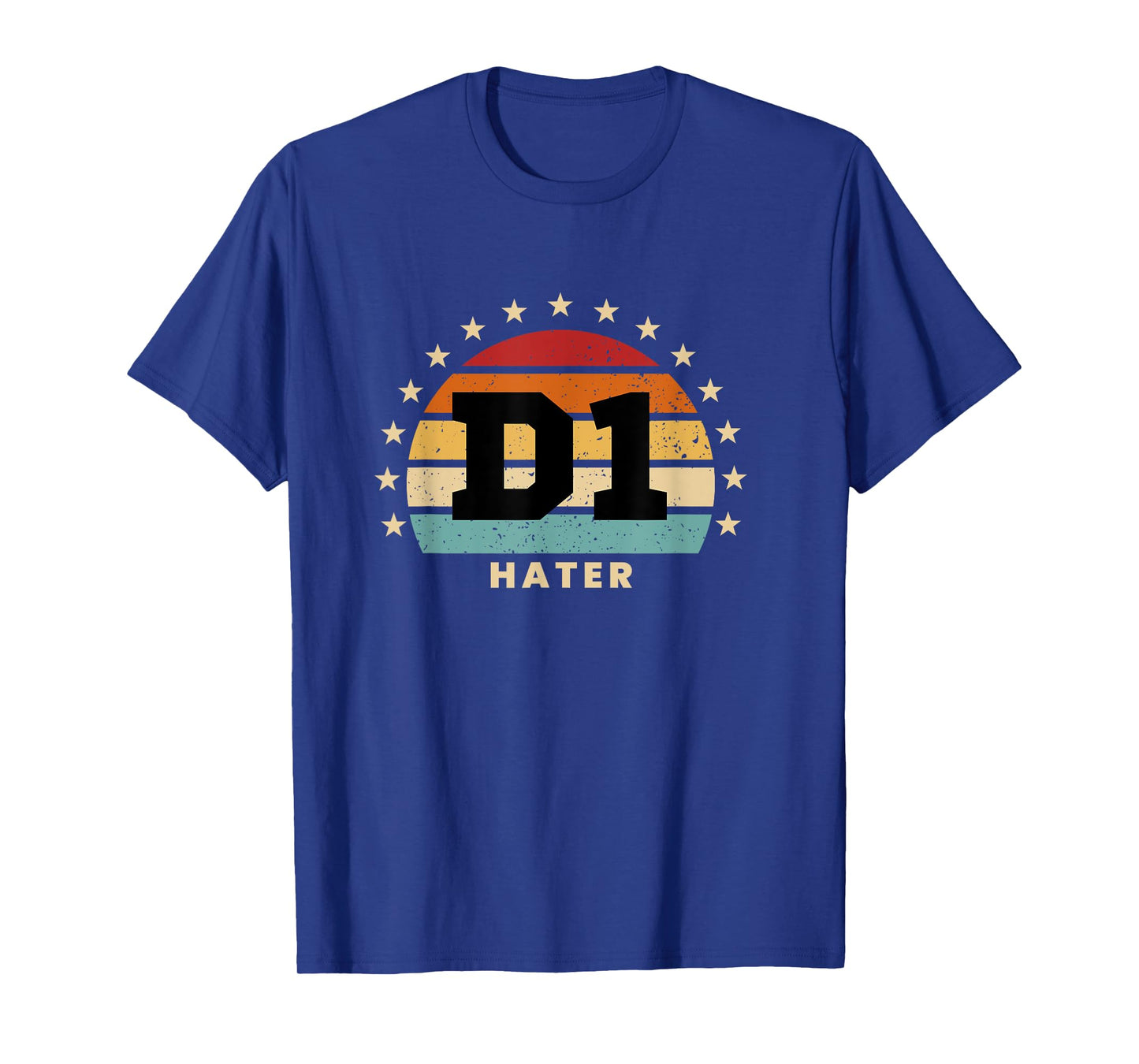 D1 Hater Retro Colorful Sporty Humor T-Shirt