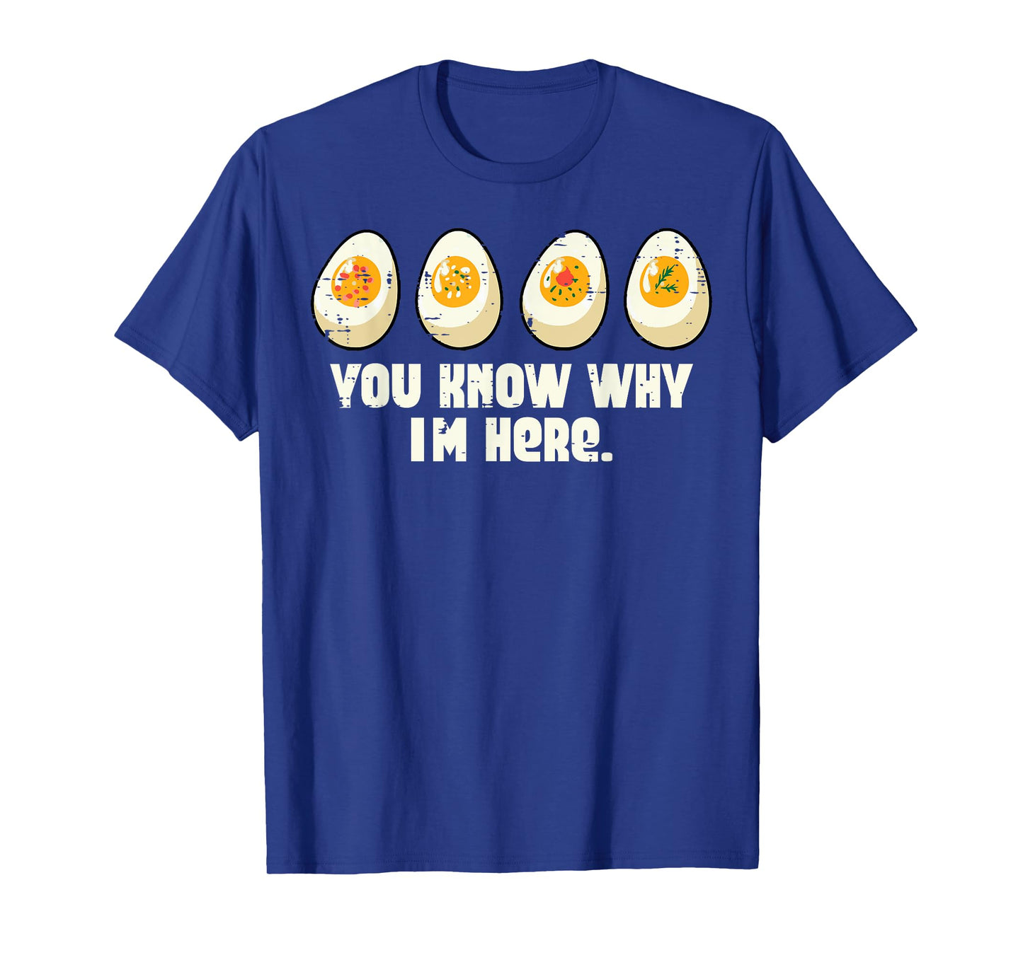 Deviled Eggs You Know Why Im Here Thanksgiving Men Women Kid T-Shirt