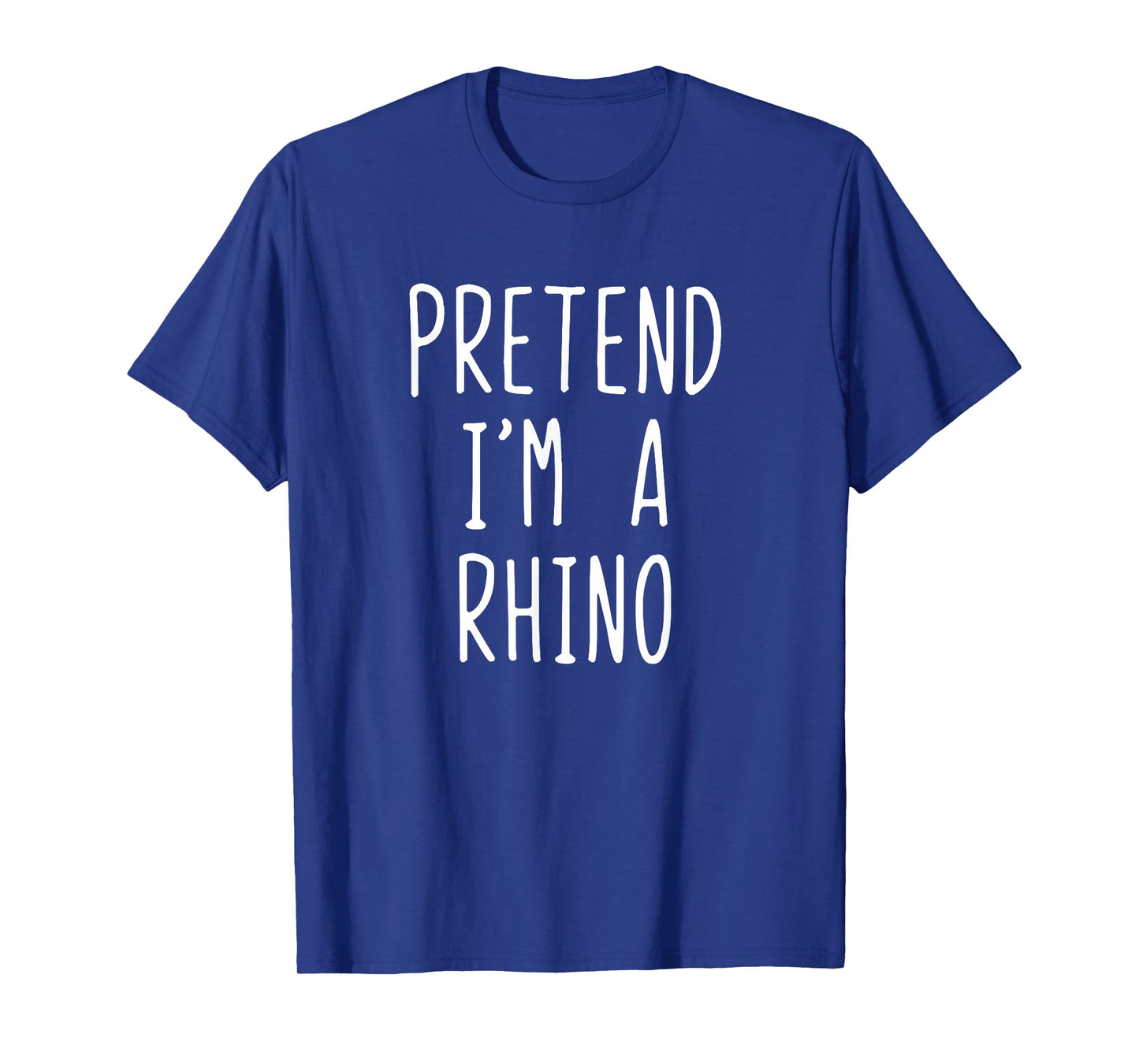 Pretend I'm A Rhino Costume Halloween Lazy Adult Rhinoceros T-Shirt