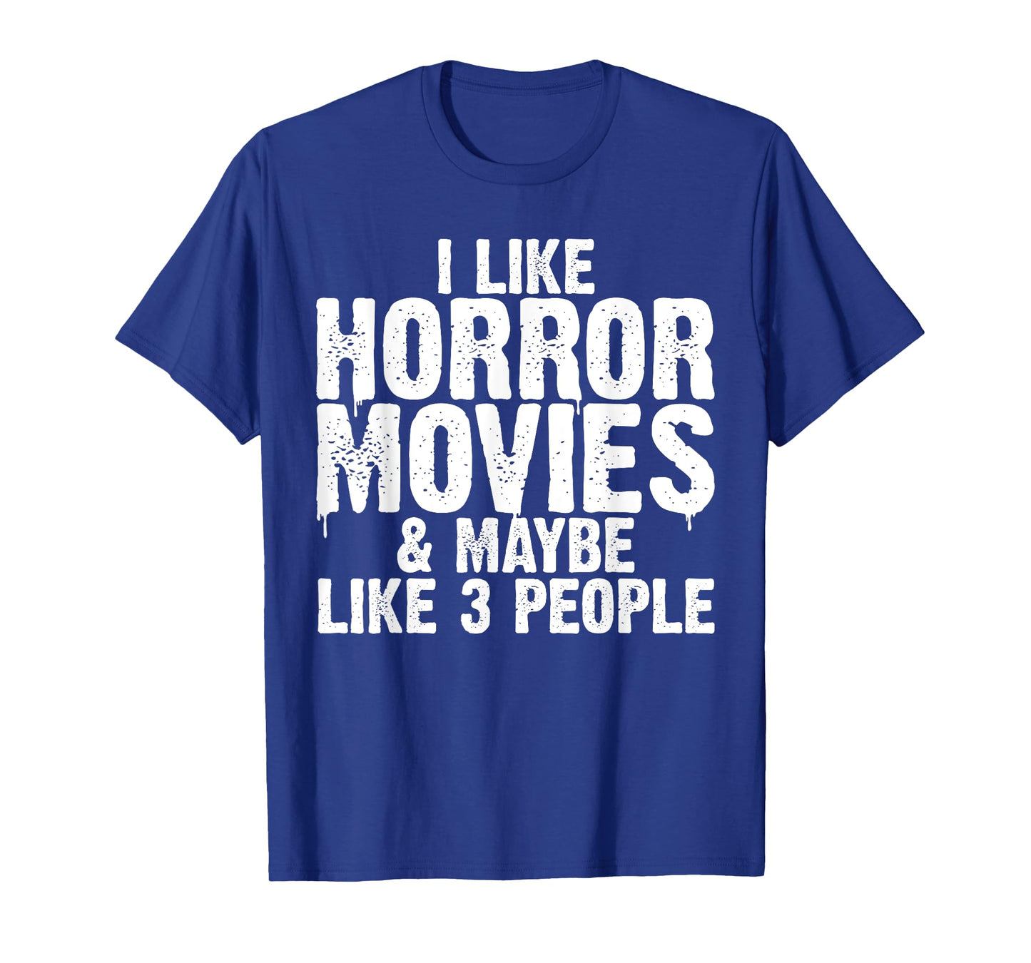 Funny Horror Movie Design For Men Women Horror Movie Lover T-Shirt