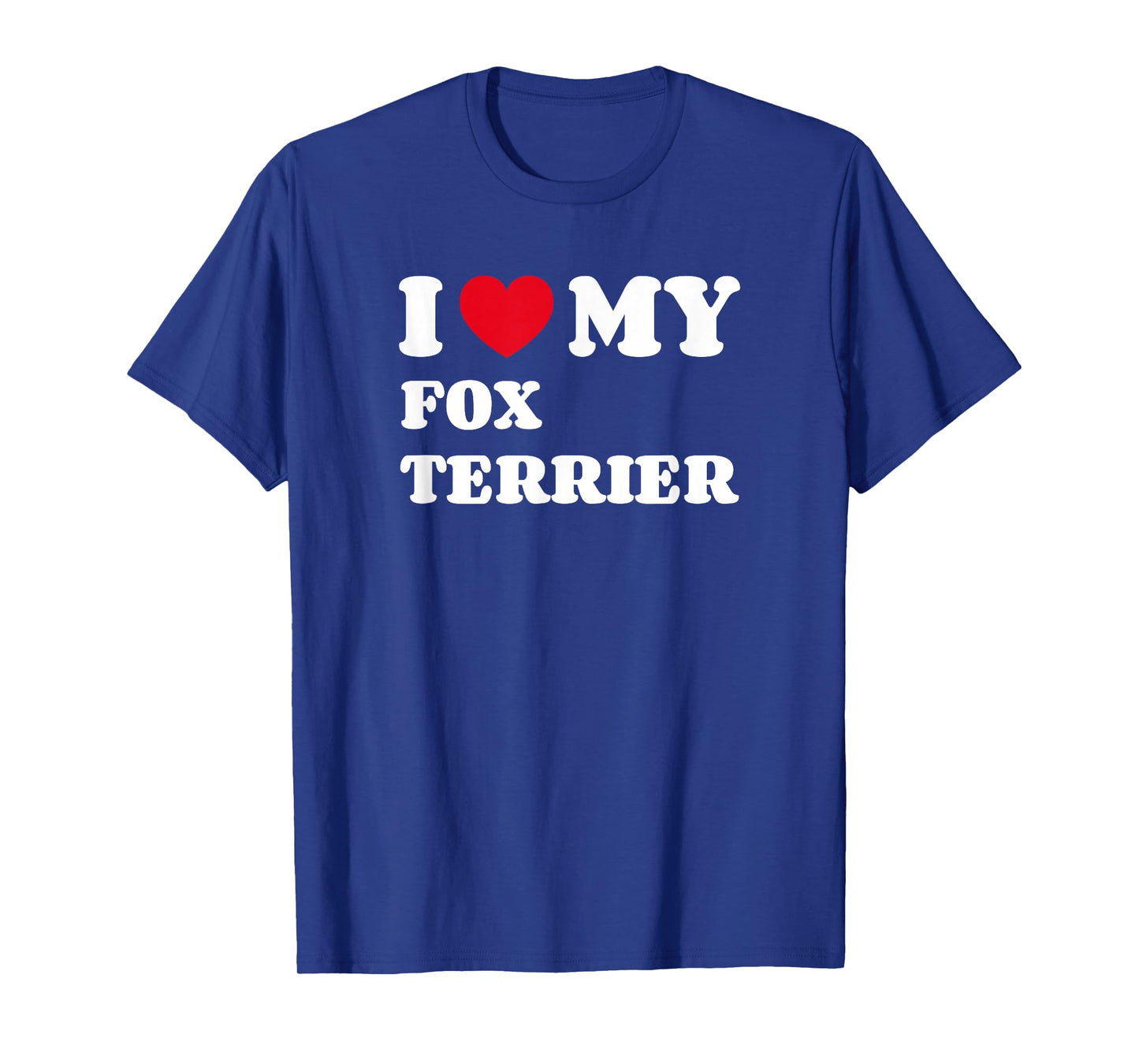 Fox Terriers Foxterriers I Love My Fox Terrier Foxterrier T-Shirt