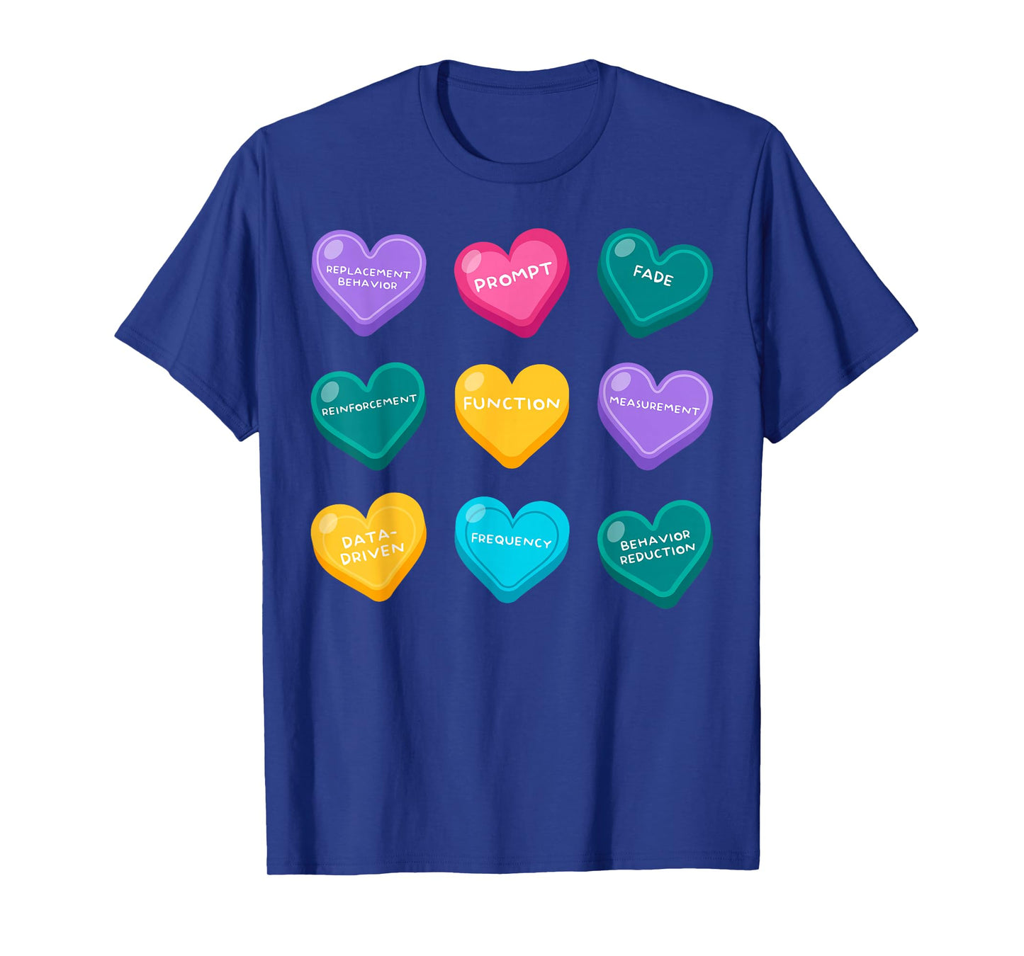 Behavior Analyst Valentine ABA Candy Heart Conversation RBT T-Shirt