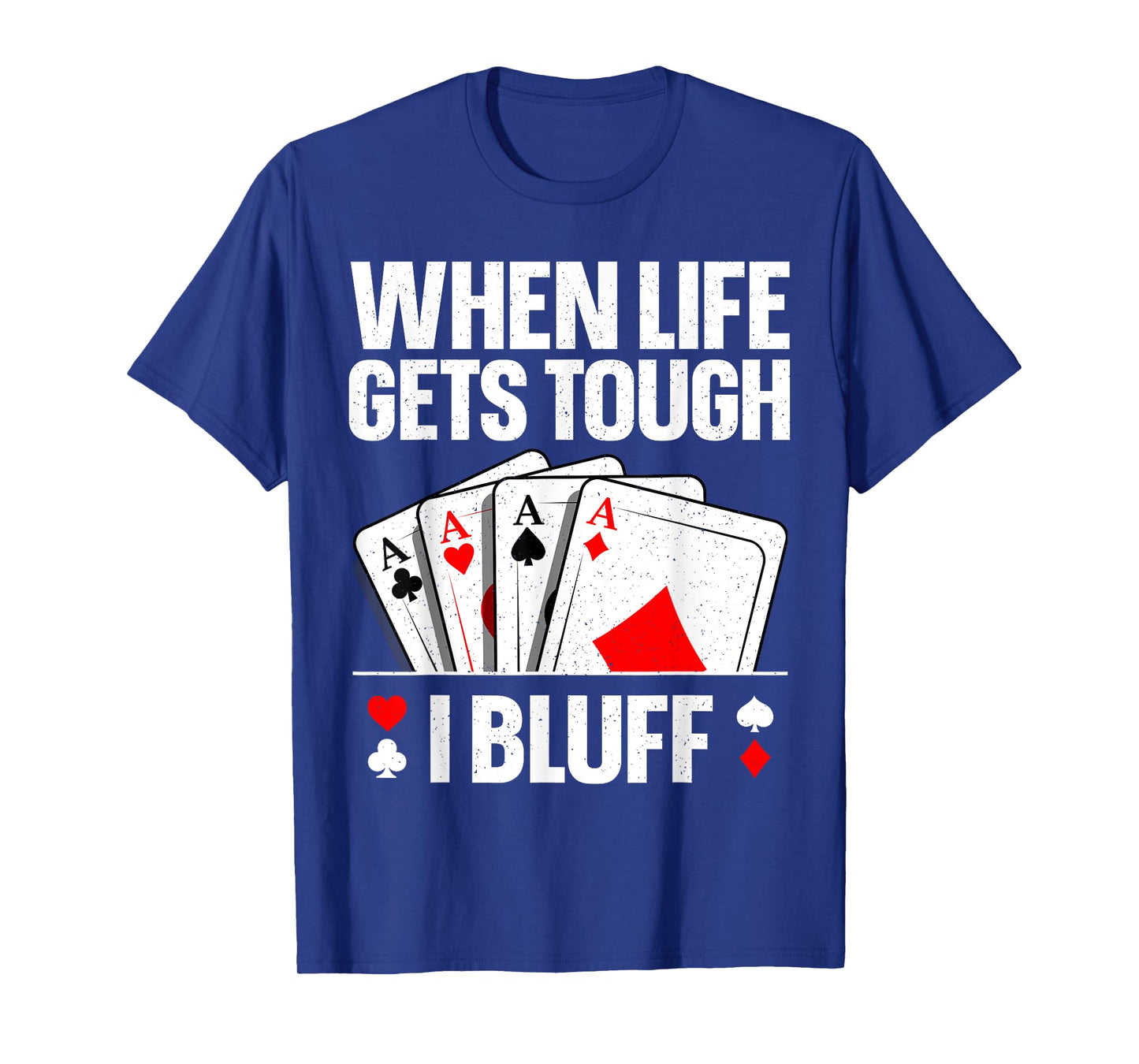 Poker Design For Men Women Card Player Gambling Casino Lover T-Shirt