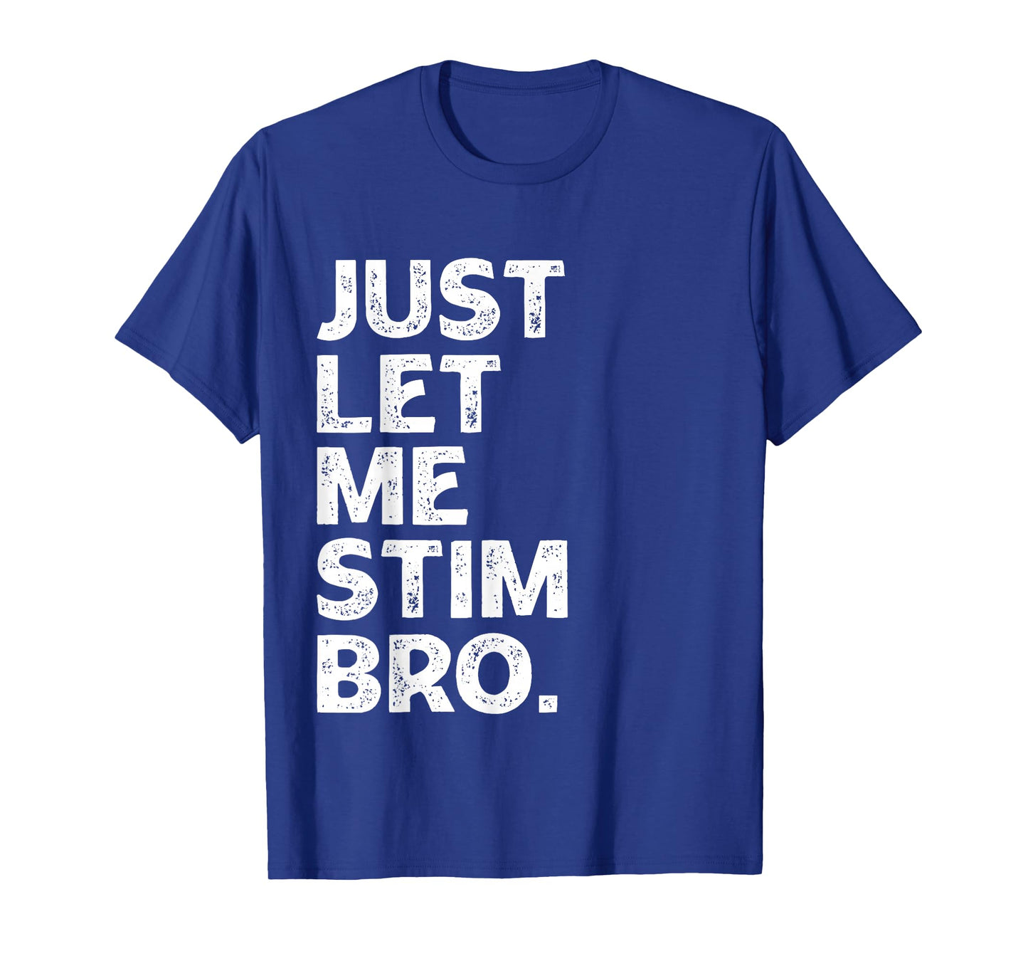 Just Let Me Stim Bro Kids Boys - Autistic Autism Awareness T-Shirt