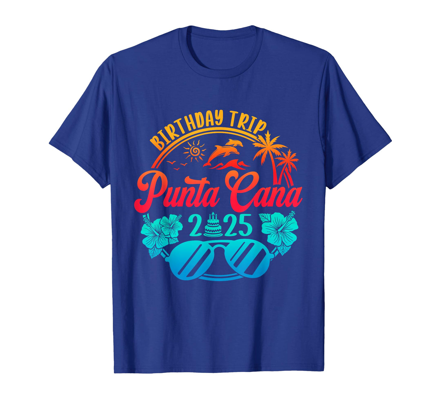 Punta Cana Birthday Trip 2025 Cruise Vacation Birthday Party T-Shirt