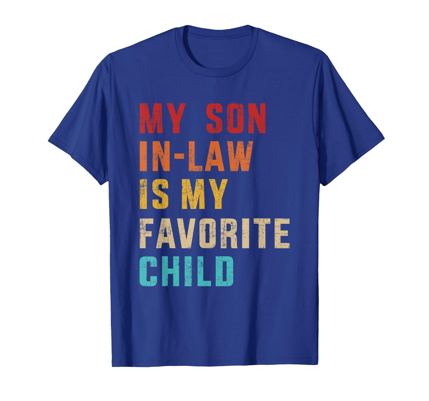 Son-in-law favorite child retro for mom-in-law mothers day T-Shirt