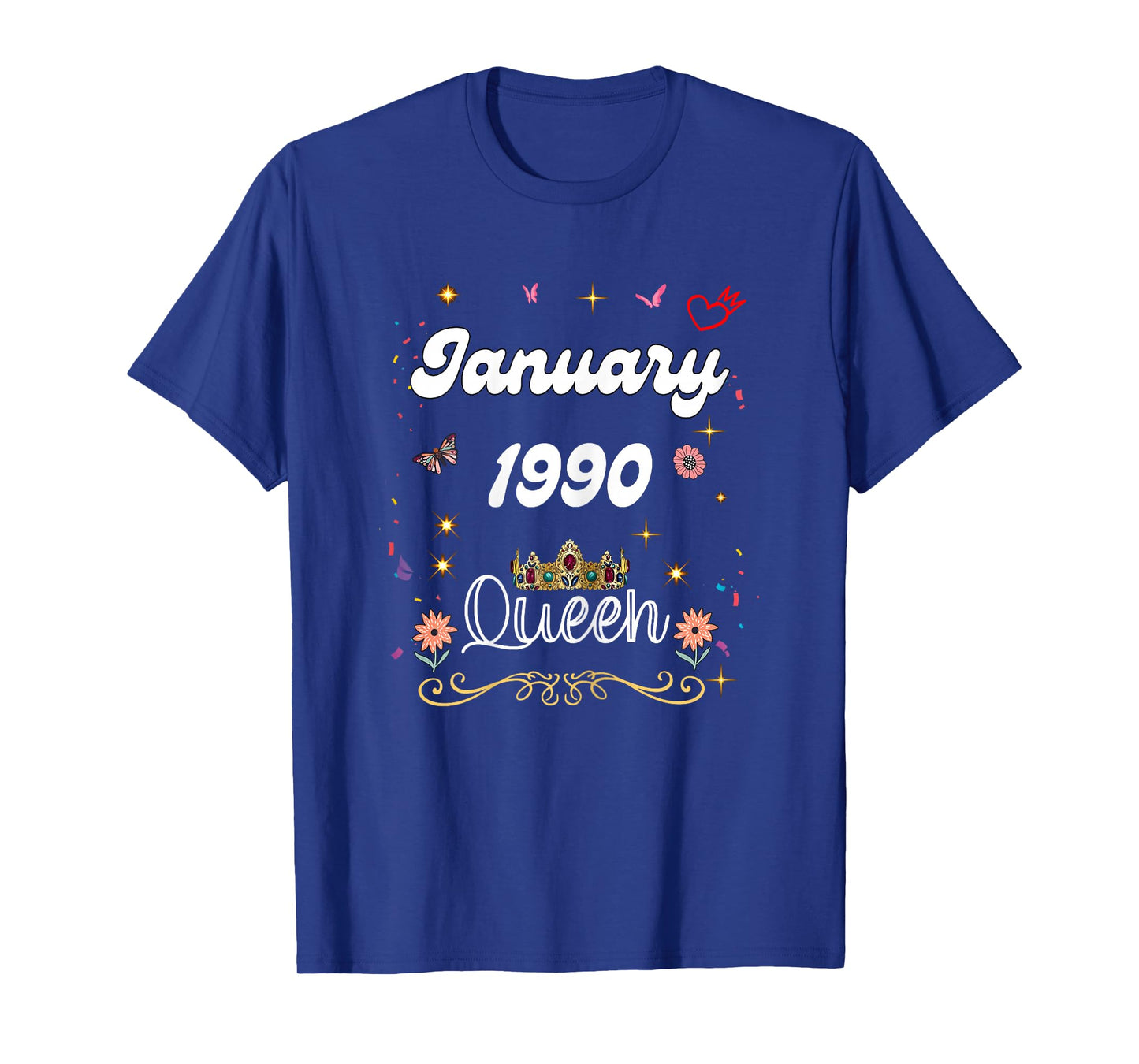 January 1990 Queen Since January 1990 Birthday Girl Women T-Shirt