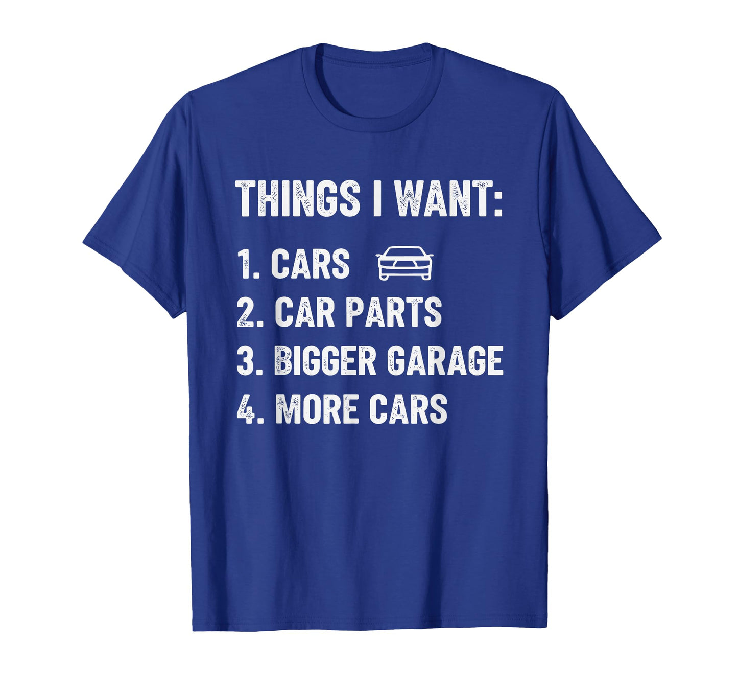 Things I Want Car Parts Funny Car Guy Mechanic Garage Men T-Shirt