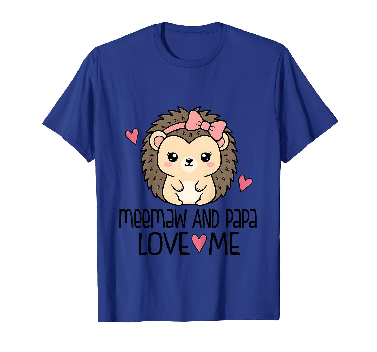 Meemaw and Papa Love Me Grandchild Hedgehog T-Shirt
