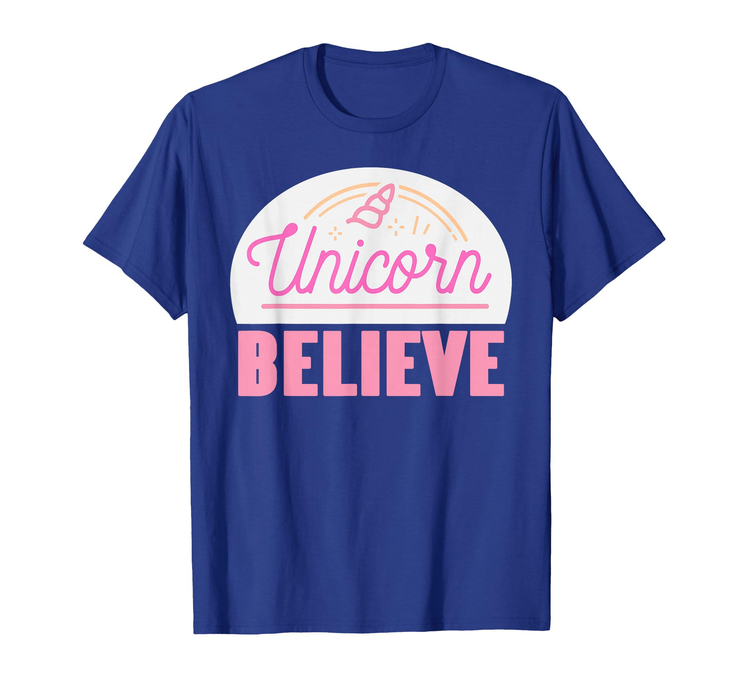 Unicorn Believe Positive Magic Fantasy Rainbow Style T-Shirt