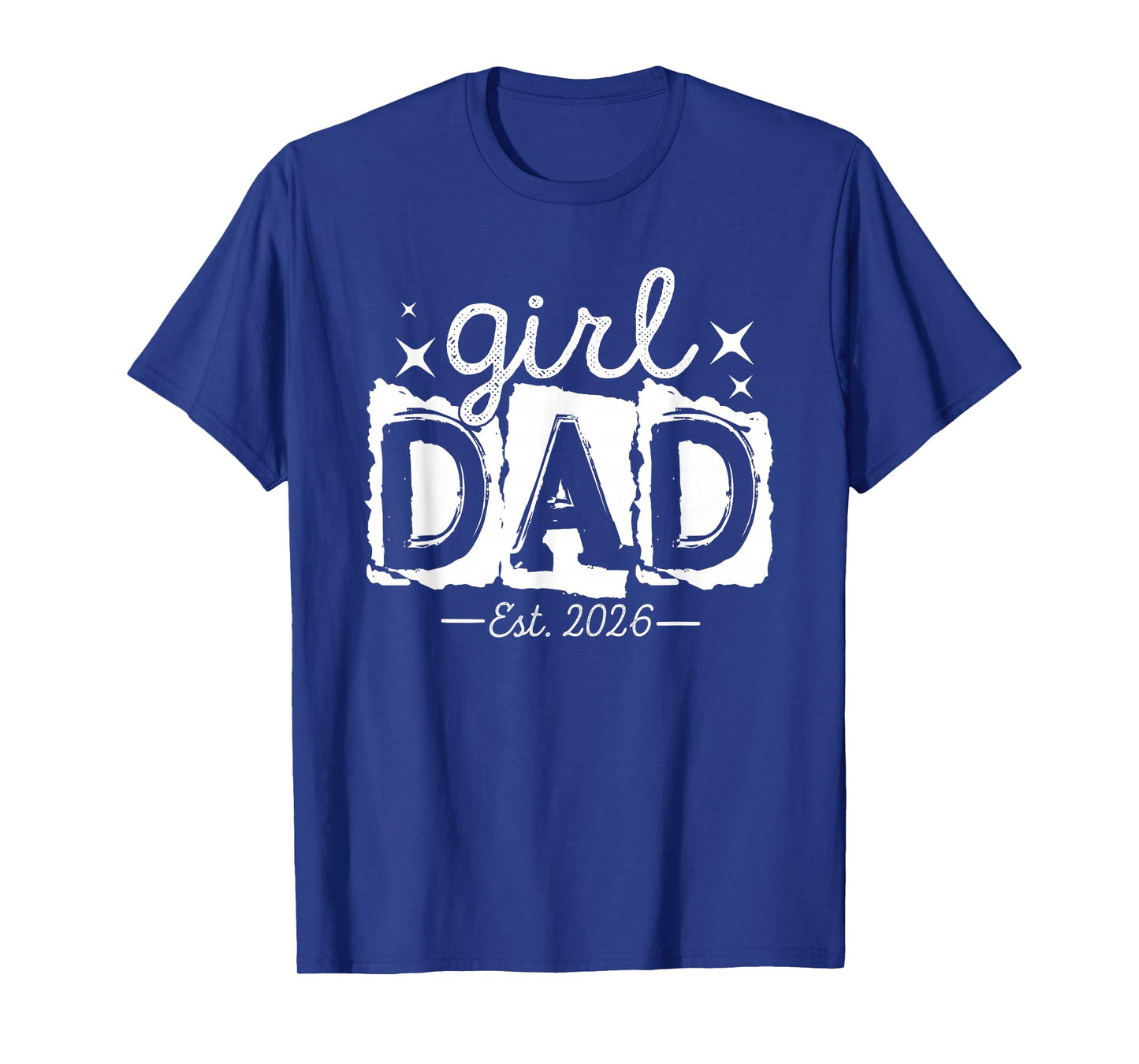 Dad of Girl Est 2026 First Time Father's Day Daddy to Be Men T-Shirt