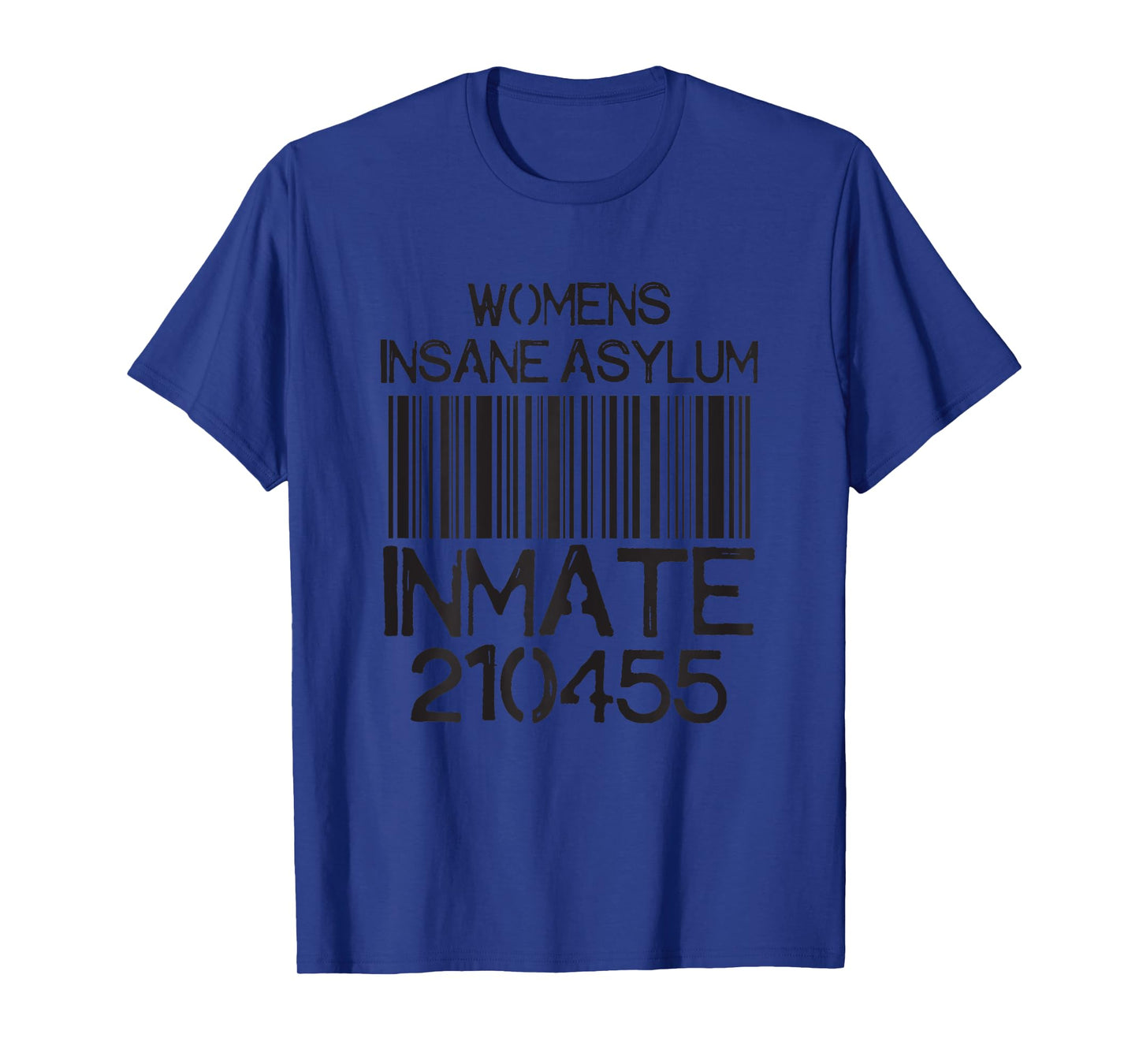 Psych Ward Jail Funny Halloween Costume Insane Asylum Inmate T-Shirt
