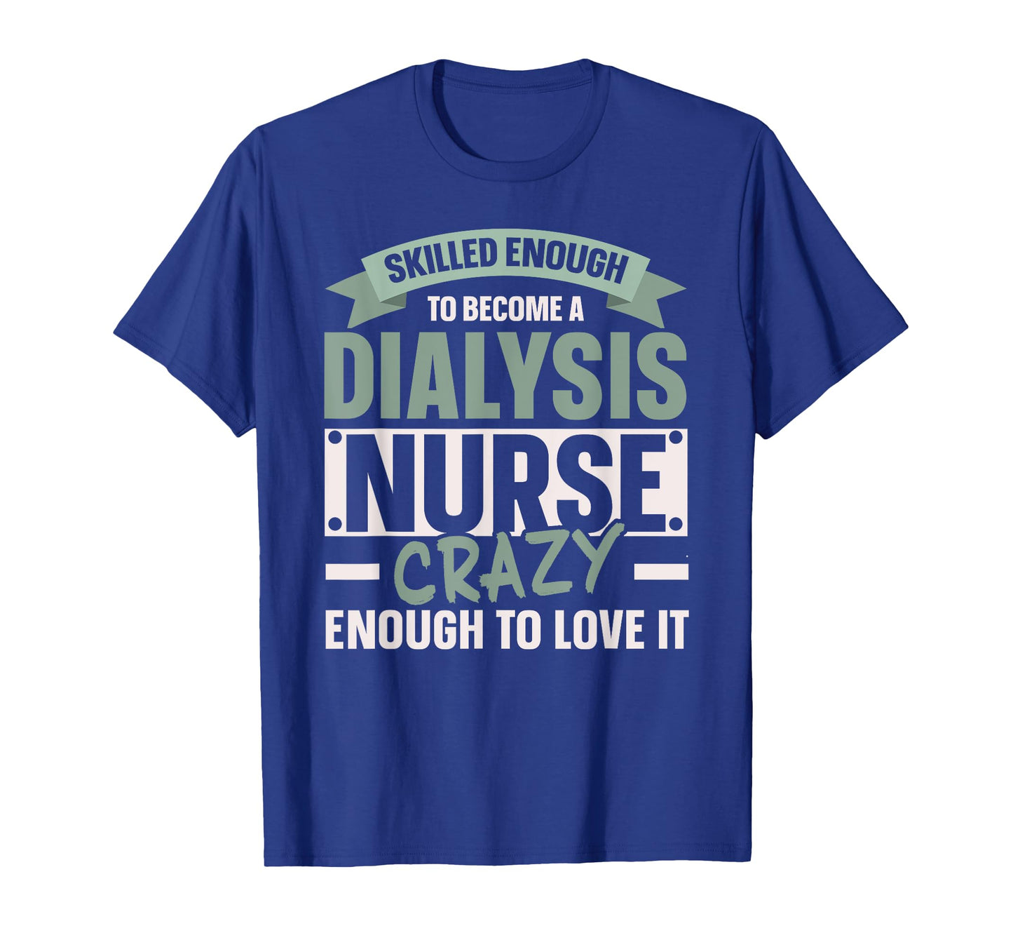 Nephrology Nurse Dialysis Nurse Medical Kidney Disease T-Shirt