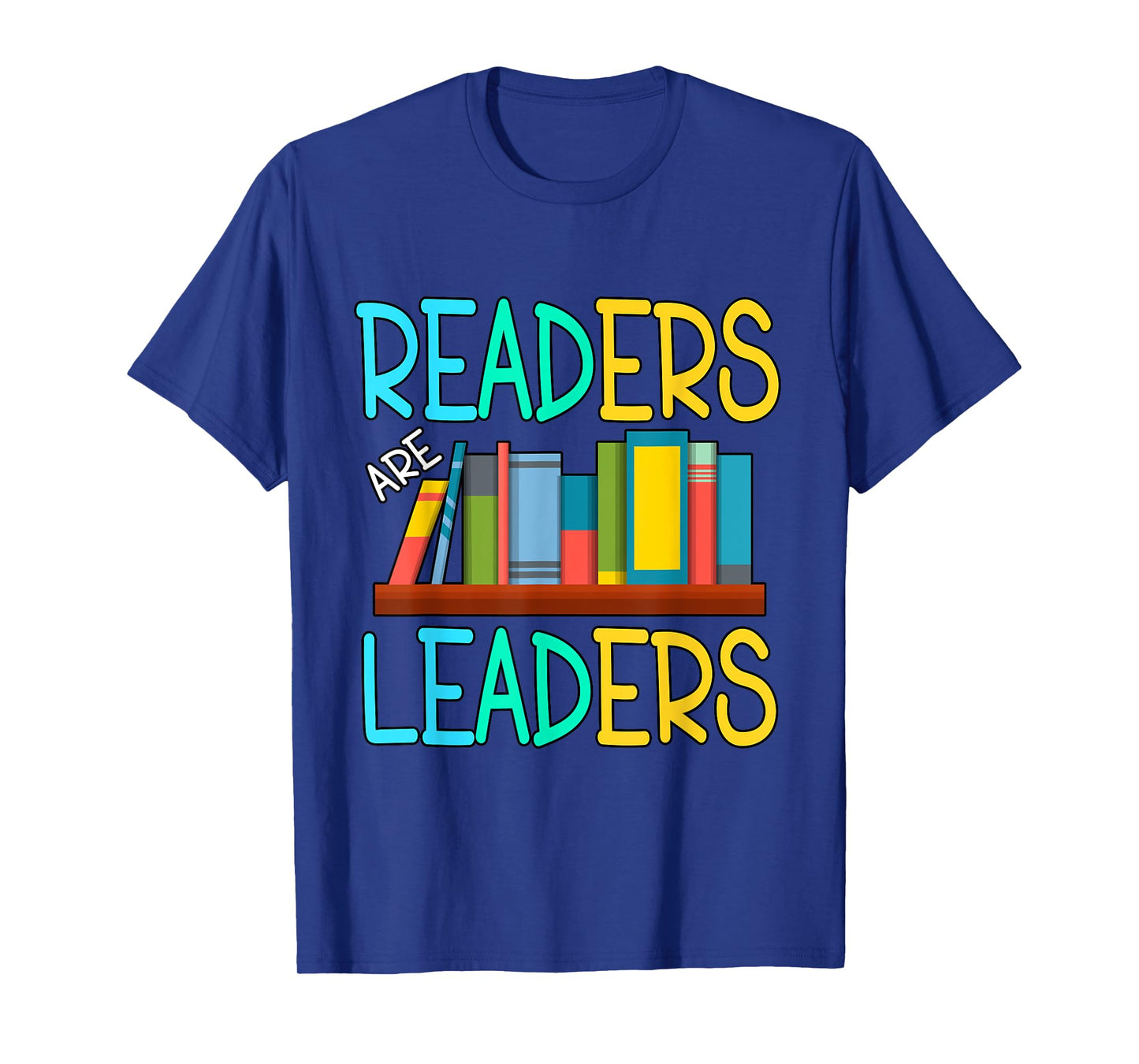Readers Are Leaders T-Shirt