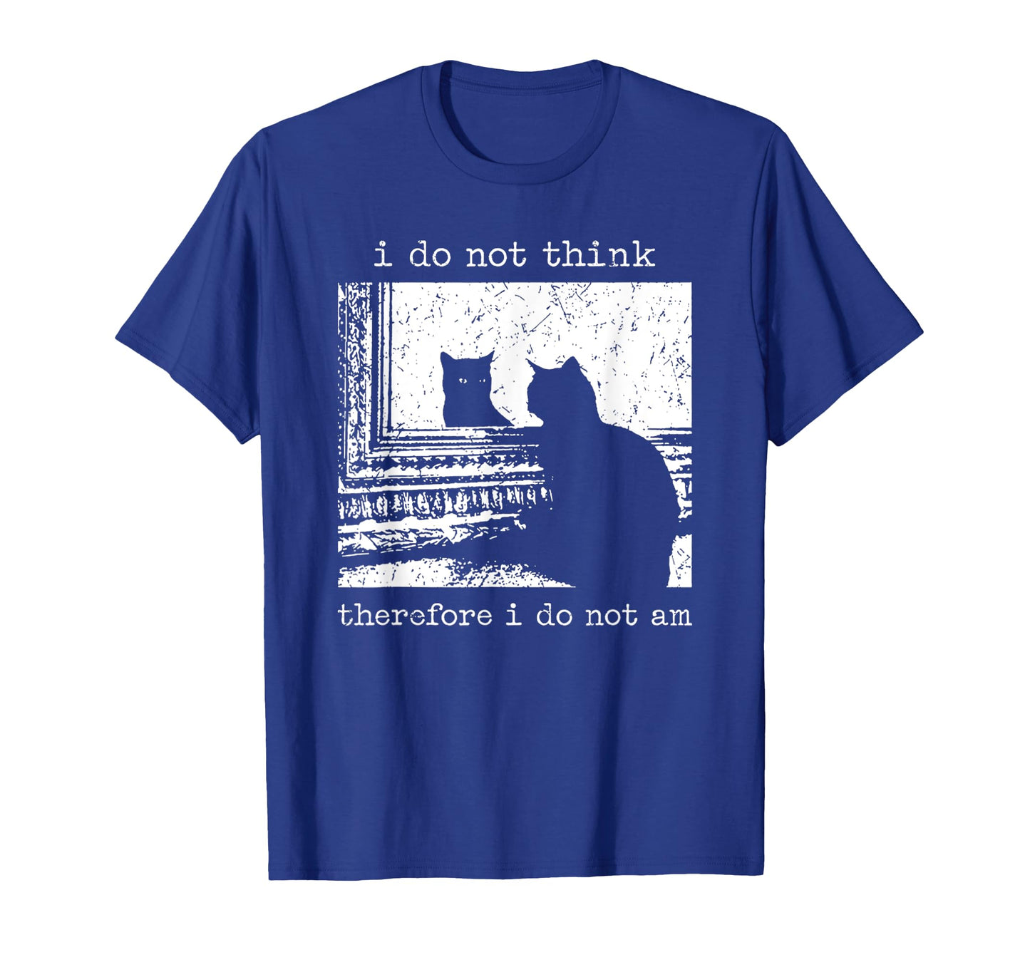 Vintage I Do Not Think Therefore I Do Not Am Black Cat Meme T-Shirt