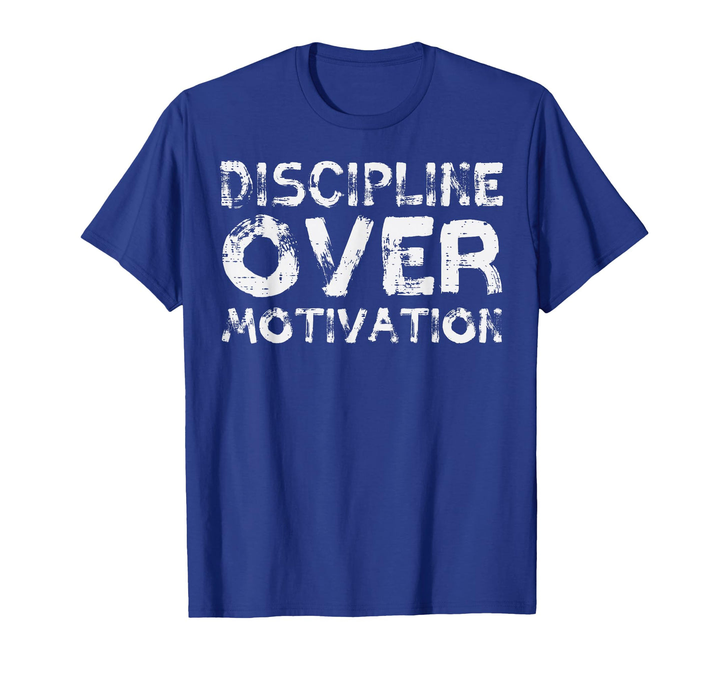 Gym Discipline Over Motivation Workout Fitness Men Women T-Shirt