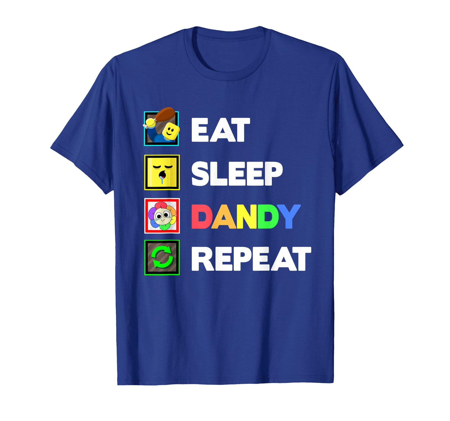 Eat Sleep Dandy Repeat Birthday Decoration Kids Boys Girls T-Shirt