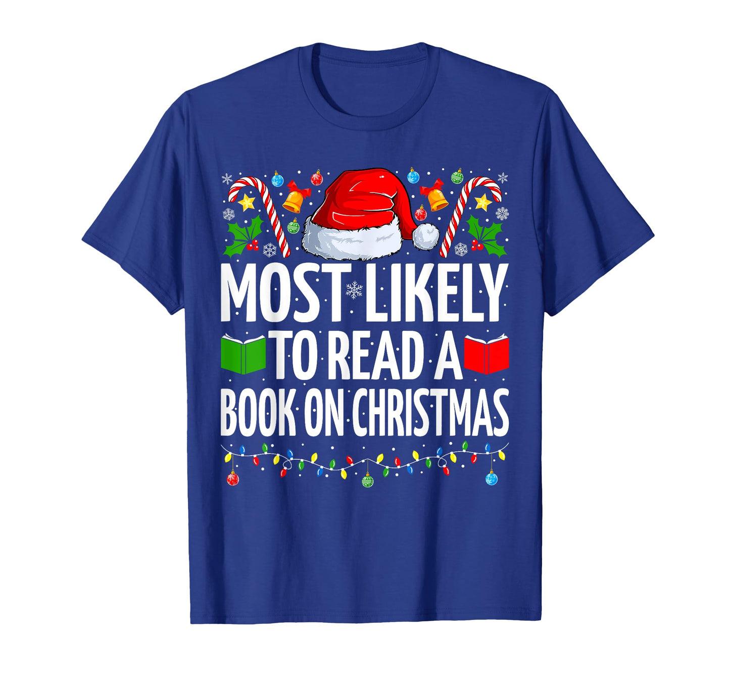 Most Likely To Read A Book On Christmas Book Lover T-Shirt