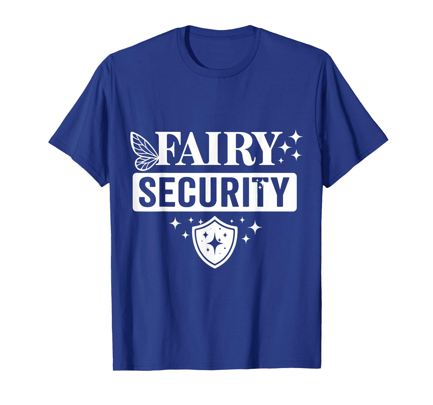 Fairy Security Costume Birthday Halloween Family Tee T-Shirt