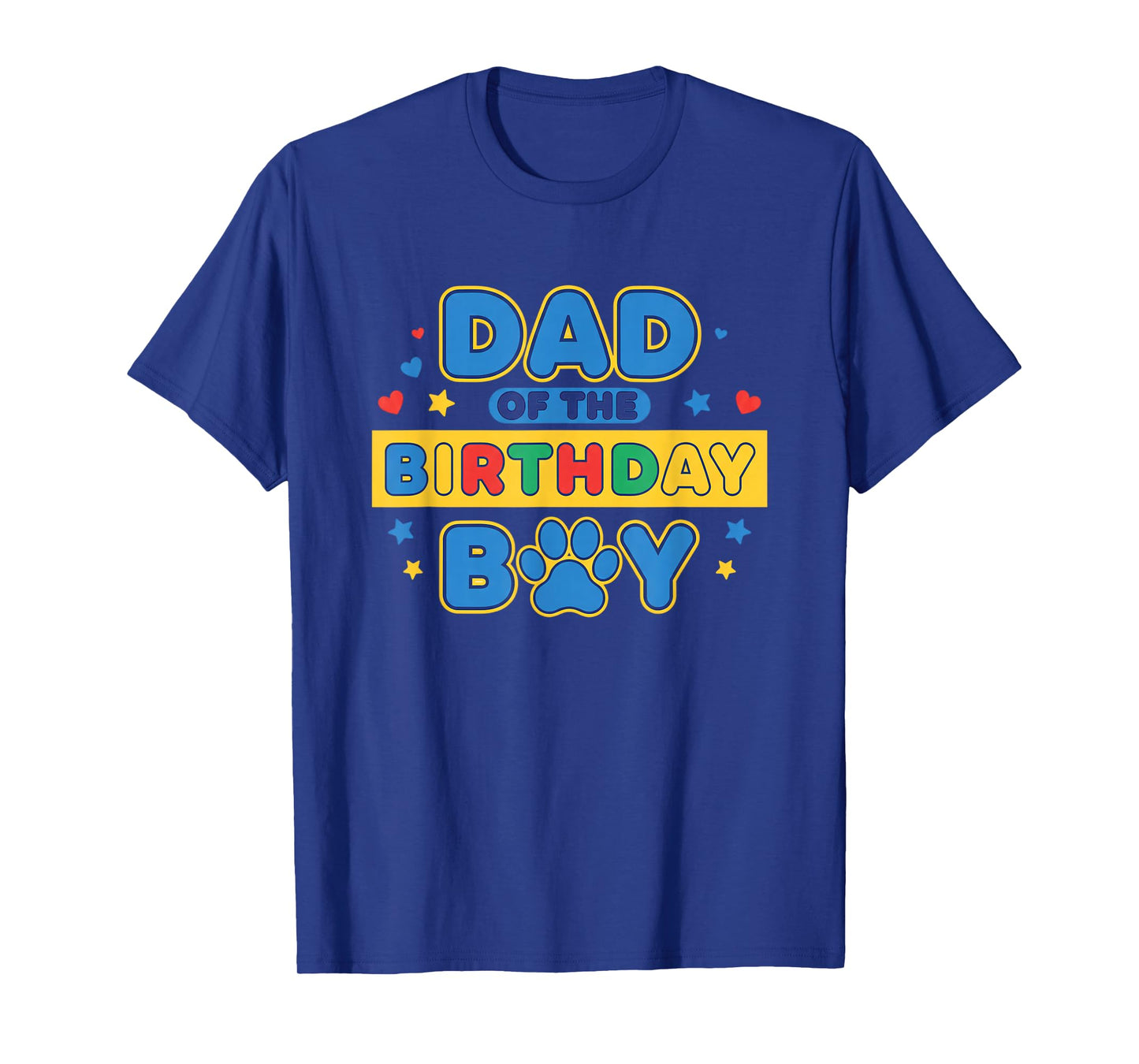 Dad of The Birthday Boy, Colorful Paw Party Design T-Shirt