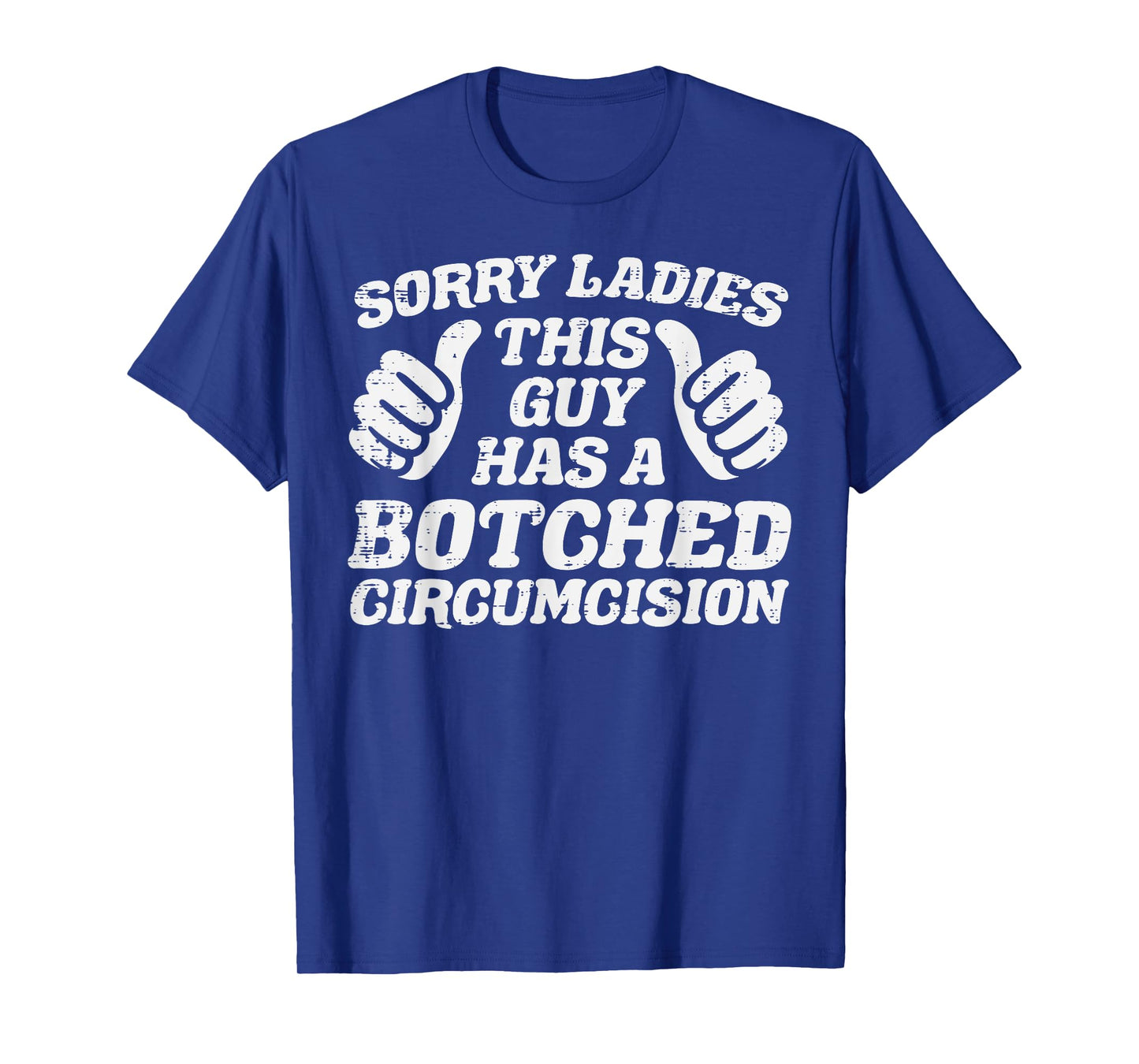 Inappropriate This Guy Botched Funny Cringe Humor Meme Men T-Shirt