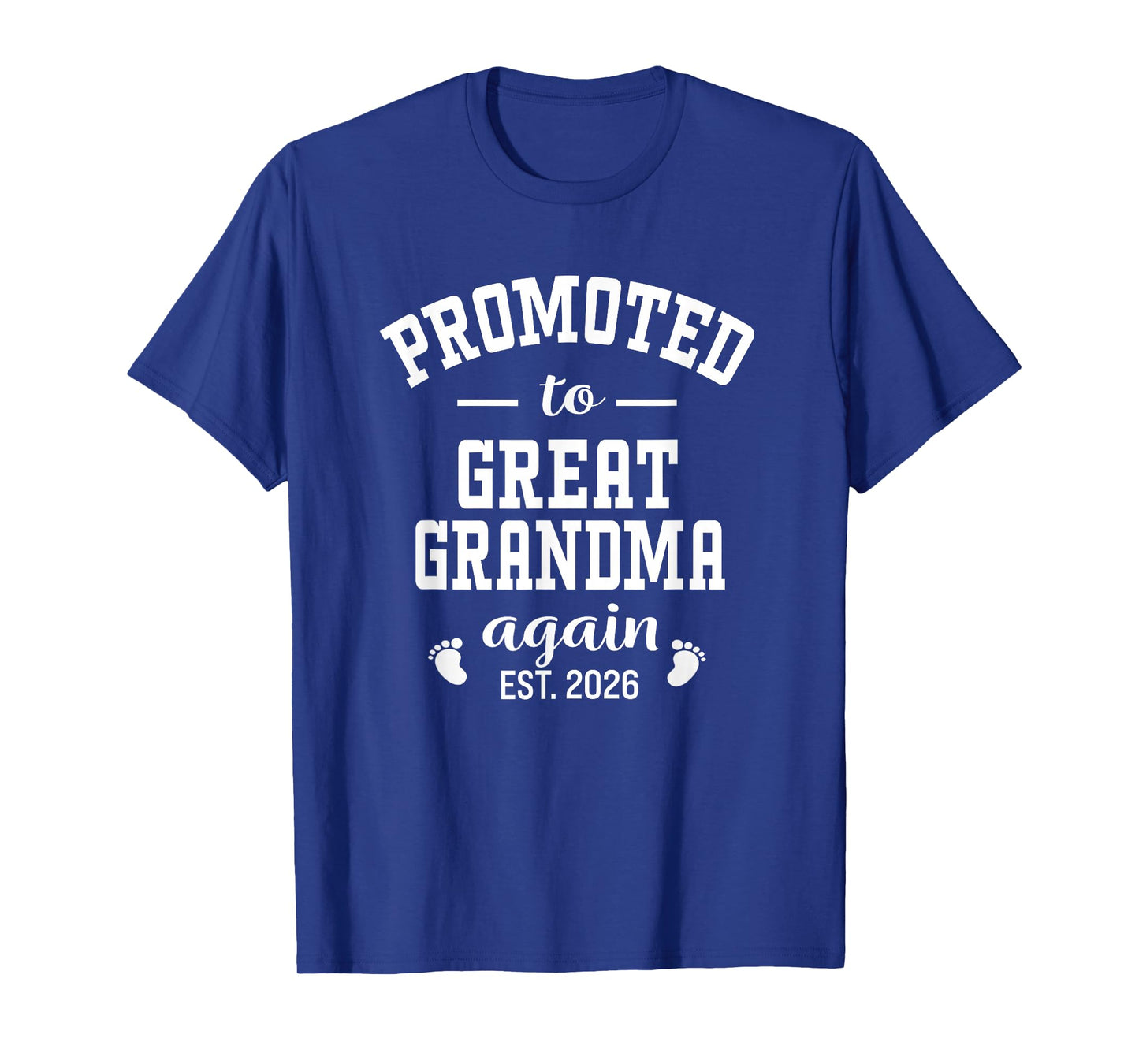 Promoted to Great Grandma Again 2026 Grandmother Women T-Shirt