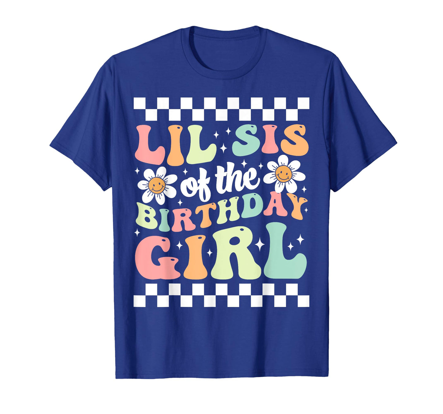 Lil Sis of The Birthday Girl Family Groovy Birthday Party T-Shirt